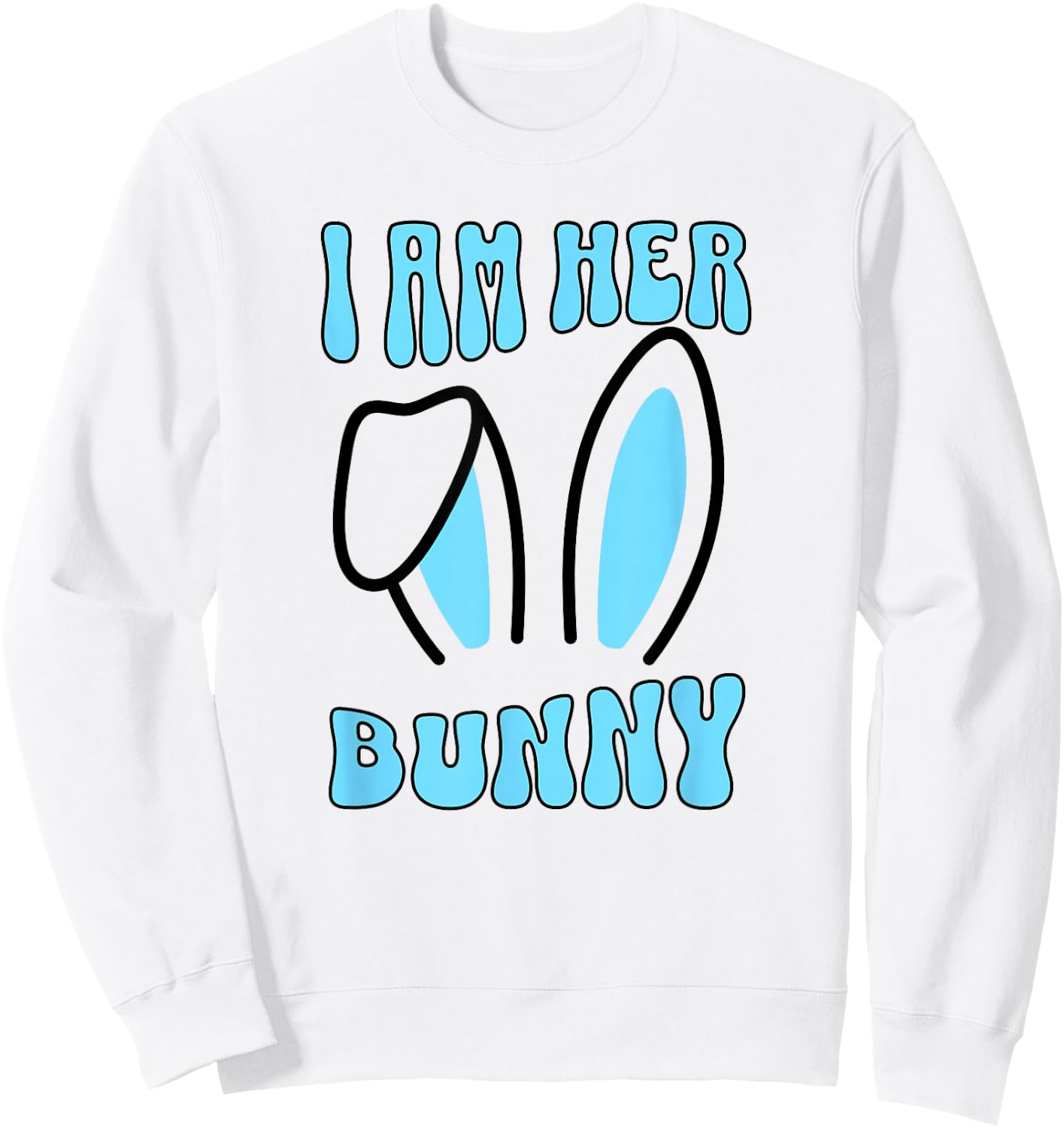 Men's Matching Couple Easter Husband, I Am Her Bunny Sweatshirt - Sweatshirt | White