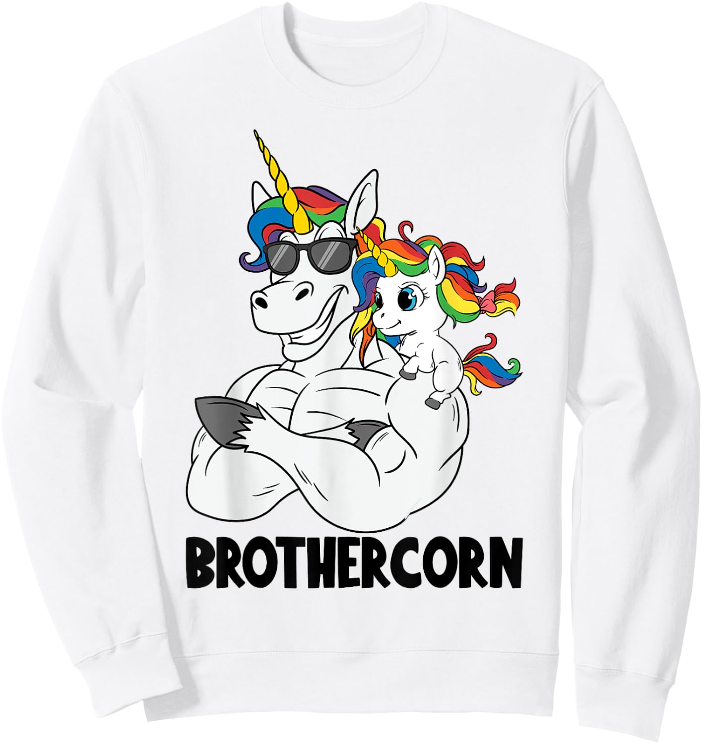Brothercorn Brother Muscle Unicorn Holding Baby Sister Girl Sweatshirt - Sweatshirt | White