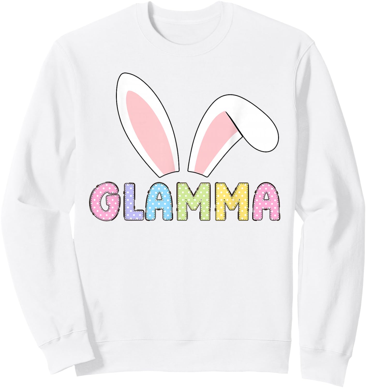 Cute Glamma Happy Easter Bunny Matching Family Outfit Sweatshirt - Sweatshirt | White