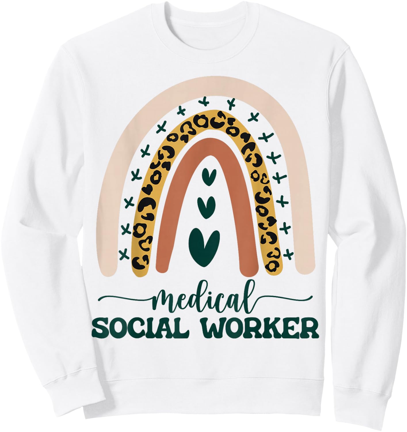 Medical Social Worker LCSW Therapist Boho Rainbow Leopard Sweatshirt - Sweatshirt | White
