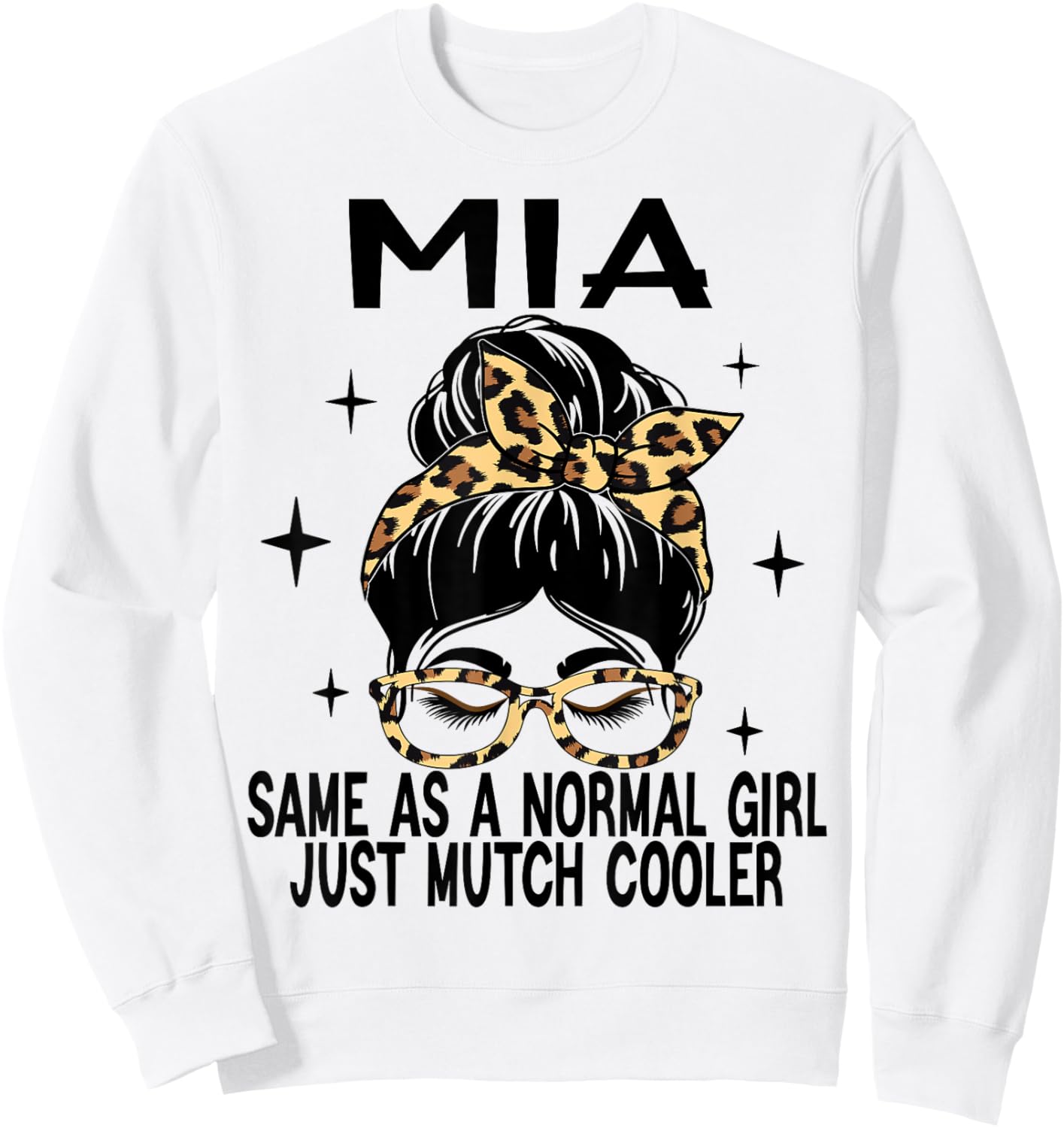 MIA Costume Cute Definition Personalized Name MIA Sweatshirt - Sweatshirt | White
