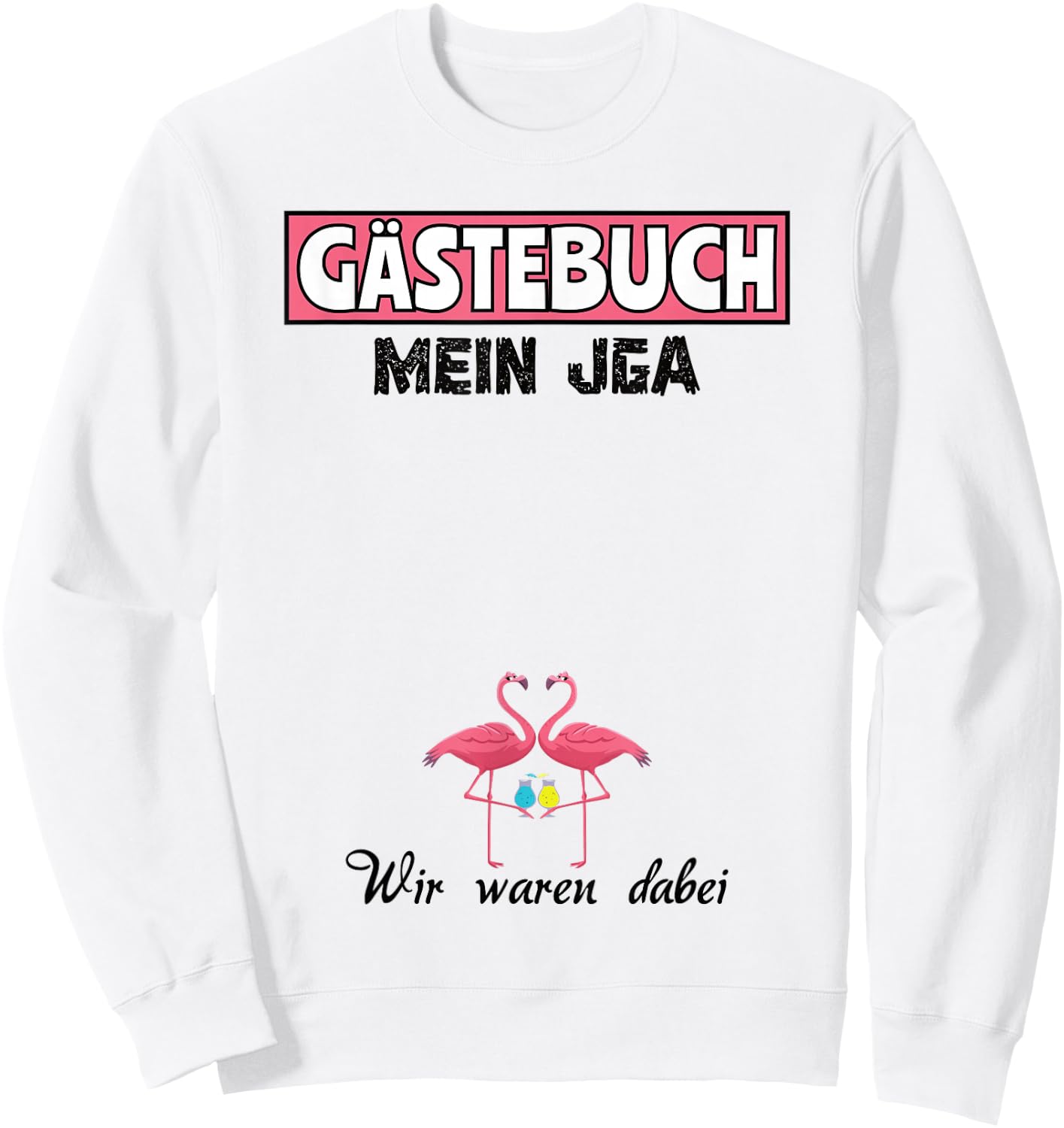 Team Braut JGA Mädels Gästebuch Junggesellinnenabschied Sweatshirt - Sweatshirt | White