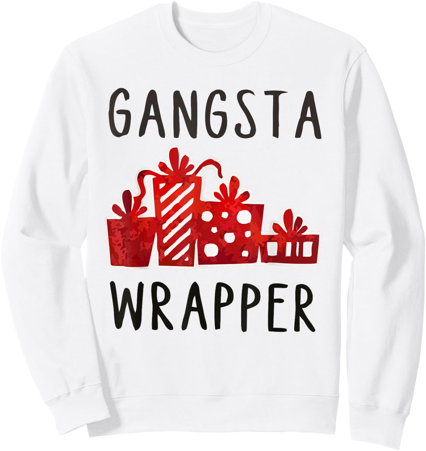 Gangsta Wrapper Xmas | Funny Christmas Sweatshirt - Sweatshirt | White
