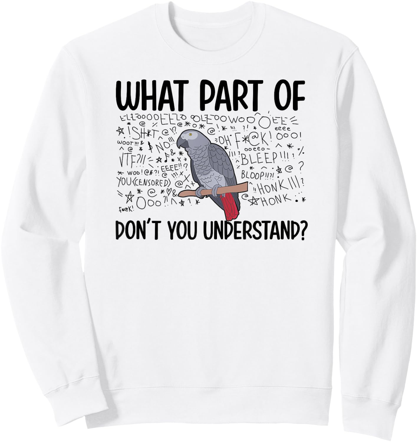 African Grey Parrot Owner Funny African Grey Dad Sweatshirt - Sweatshirt | White