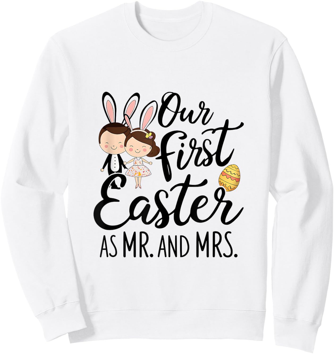 Our First Easter Together - Matching Couple Design Sweatshirt - Sweatshirt | White