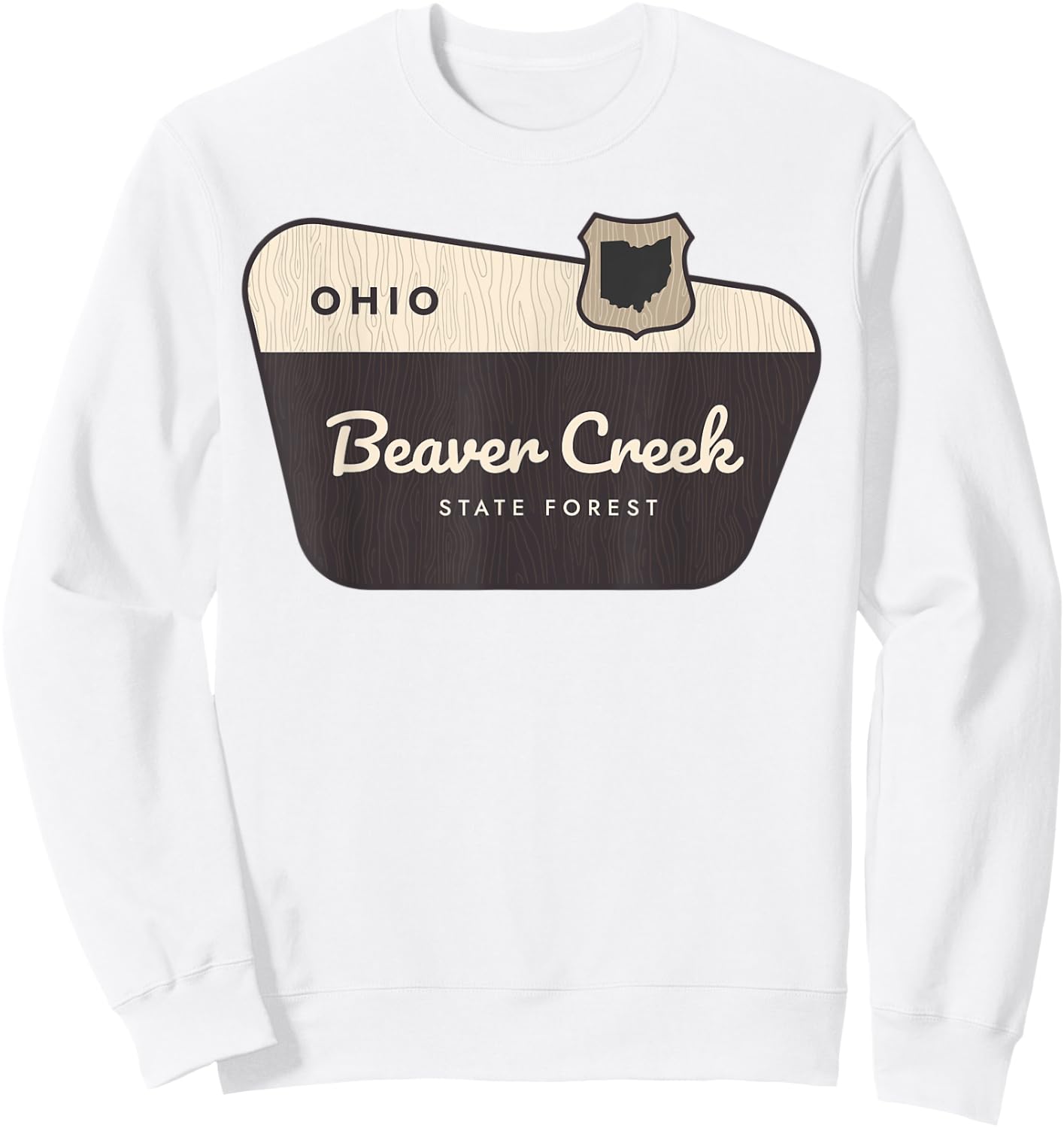 Beaver Creek State Forest Ohio Welcome Sign Vacation Sweatshirt - Sweatshirt | White