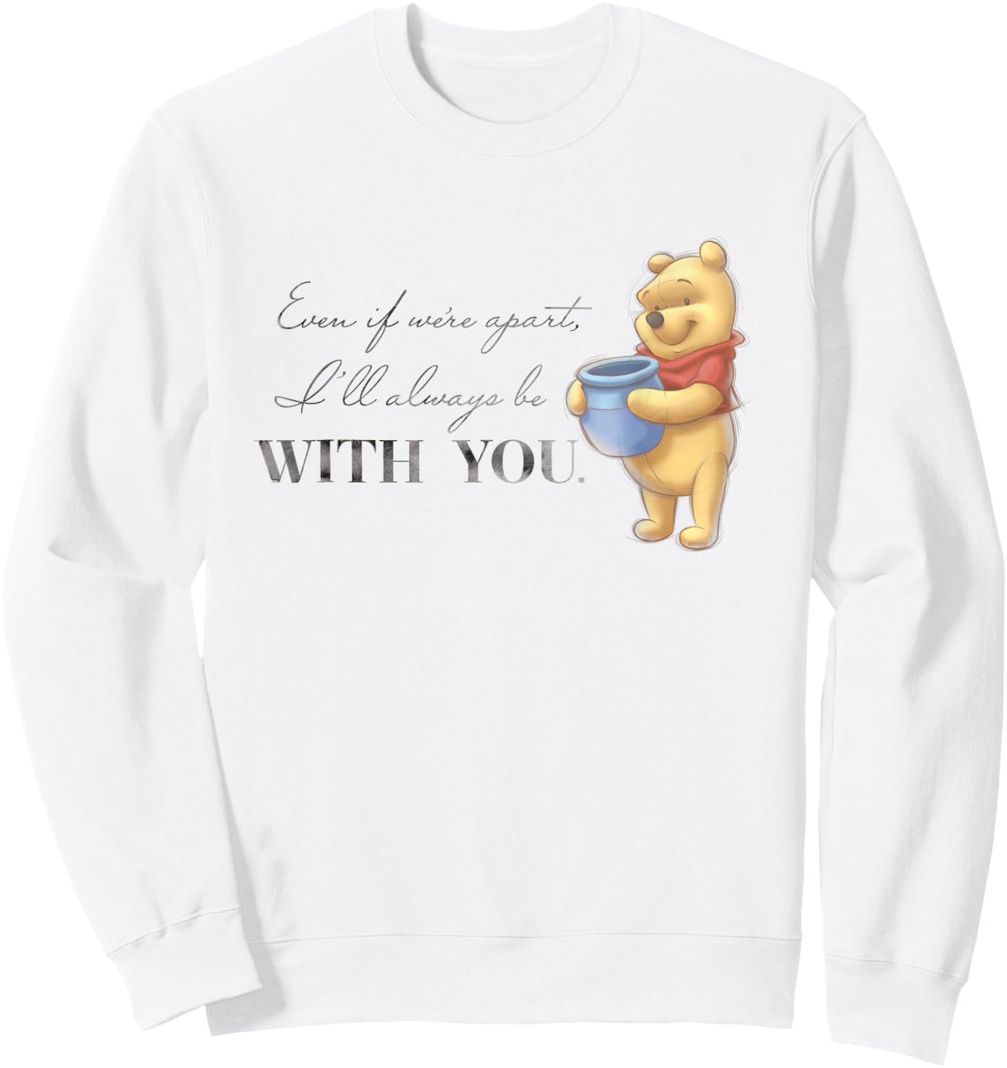 Disney 100 Anniversary Winnie the Pooh D100 Quote With You Sweatshirt - Sweatshirt | White