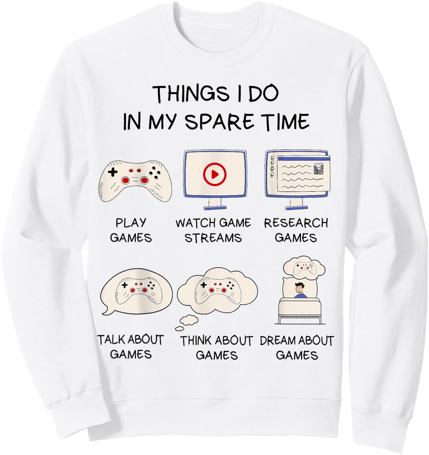 Funny Gaming Shirt For Teen Boys Men In My Spare Time Gamer Sweatshirt - Sweatshirt | White