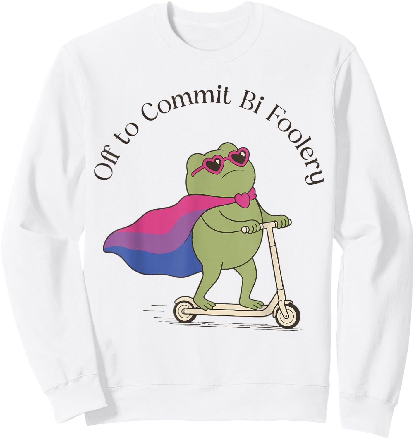Frog Scooter Gay Pride Month LGBTQ Off to Commit Bi Foolery Sweatshirt - Sweatshirt | White