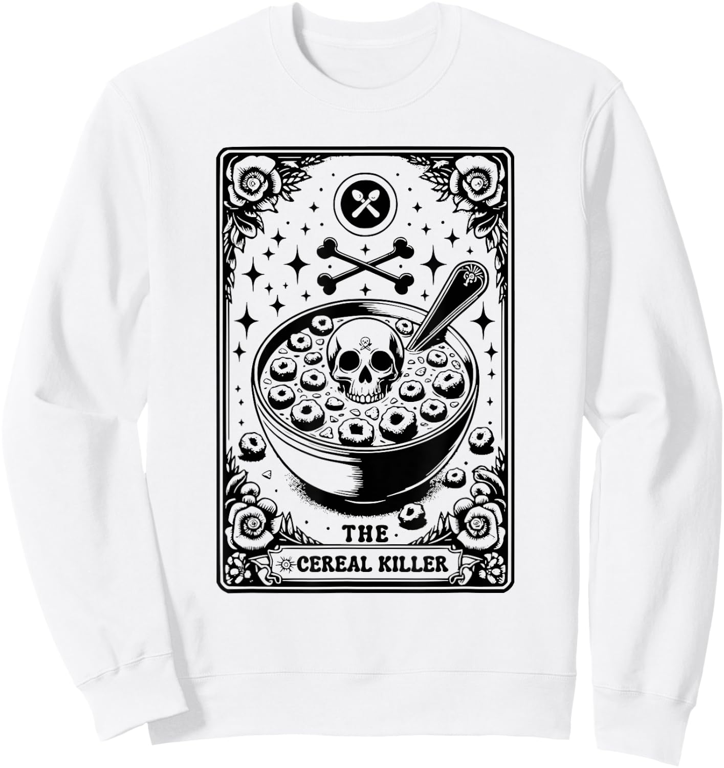 Cereal Killer Breakfast Cereal Bowl Cereals Skull Tarot Card Sweatshirt - Sweatshirt | White