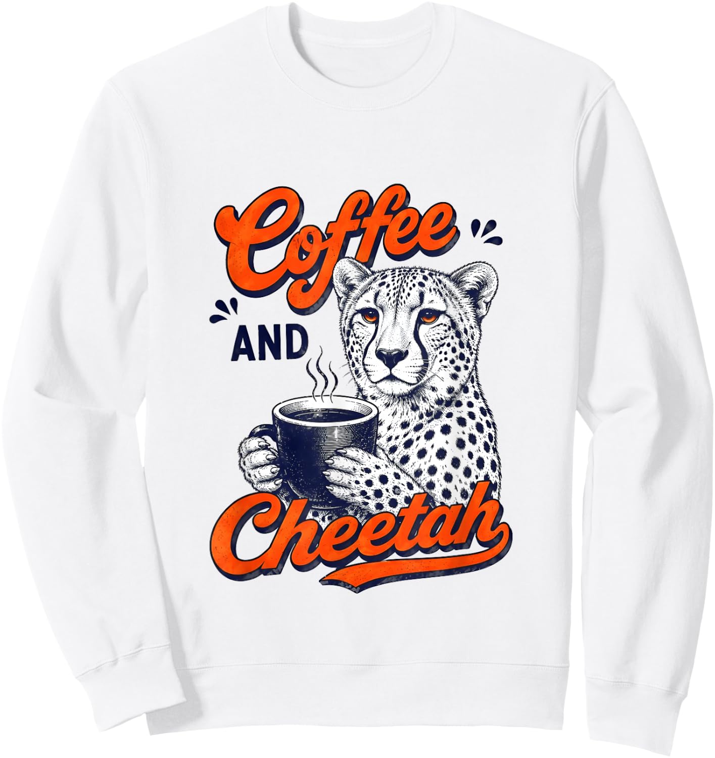 Funny Coffee and Cheetah Retro Vintage Animal Lover Graphic Sweatshirt - Sweatshirt | White