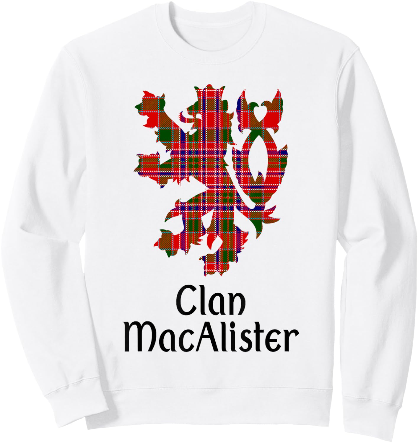 Clan MacAlister Tartan Scottish Family Name Scotland Pride Sweatshirt - Sweatshirt | White
