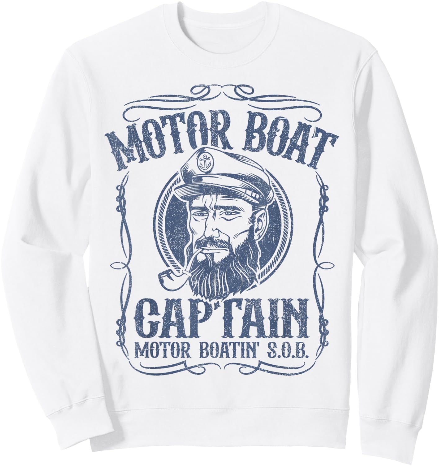 Motor Boat Captain Funny Pontoon Boating Motor Boatin Lake Sweatshirt - Sweatshirt | White