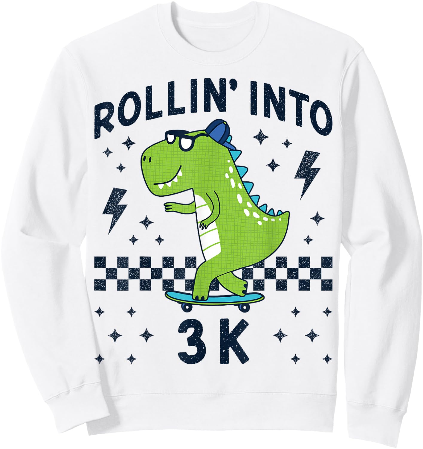 Rollin Into 3K Dinosaur Back to School Kid I’m Ready for 3 K Sweatshirt - Sweatshirt | White
