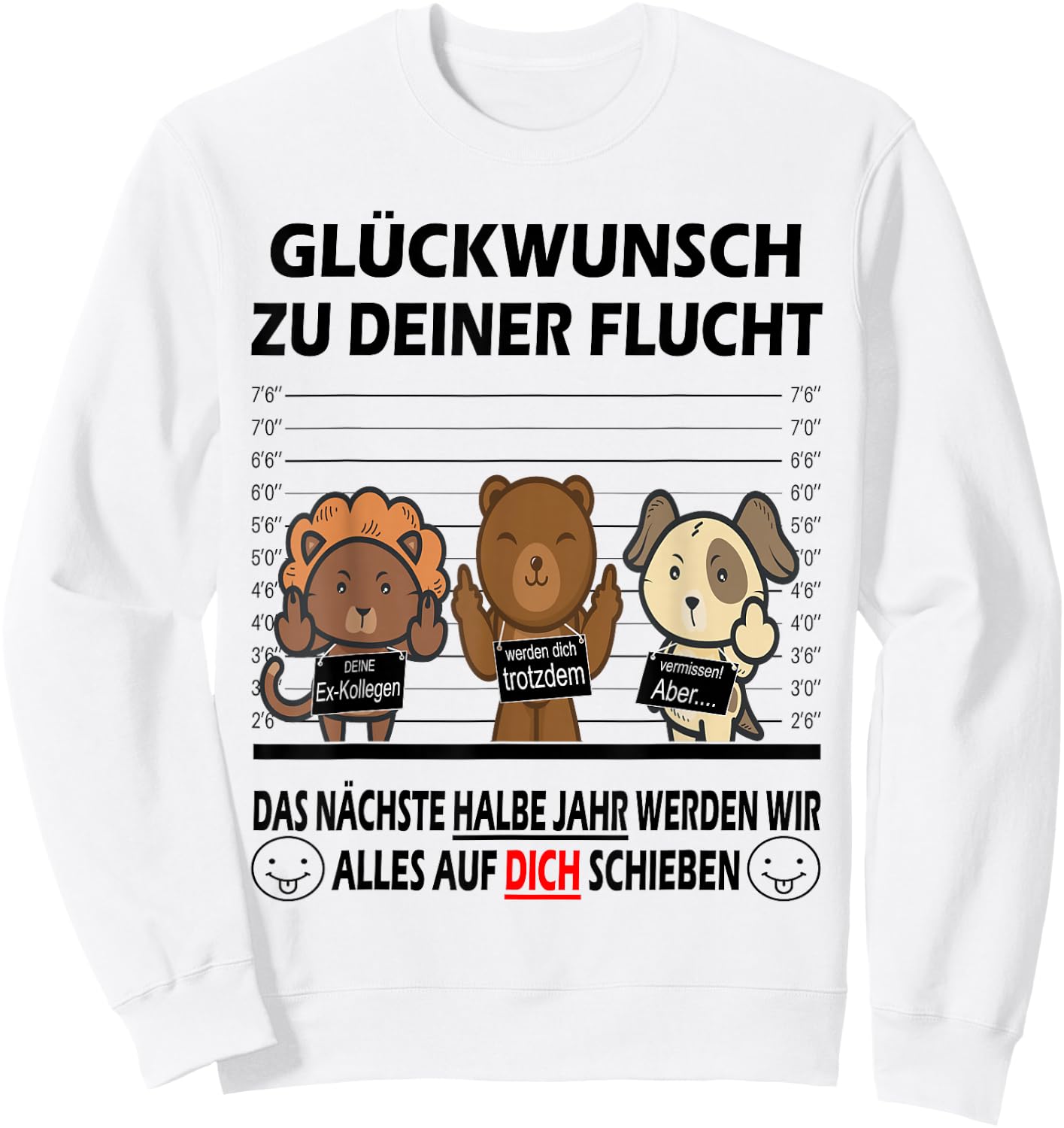 with German Text "Glückwunsch zu Deiner Flucht Neuen Job | Colleagues Farewell, White Sweatshirt - Sweatshirt | White