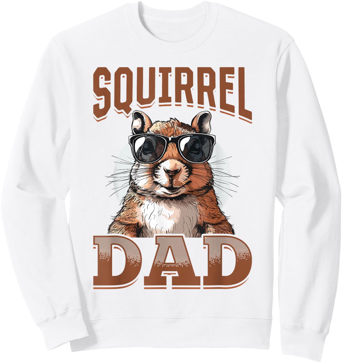 Funny Squirrel Animal Squirrel Dad Sweatshirt - Sweatshirt | White