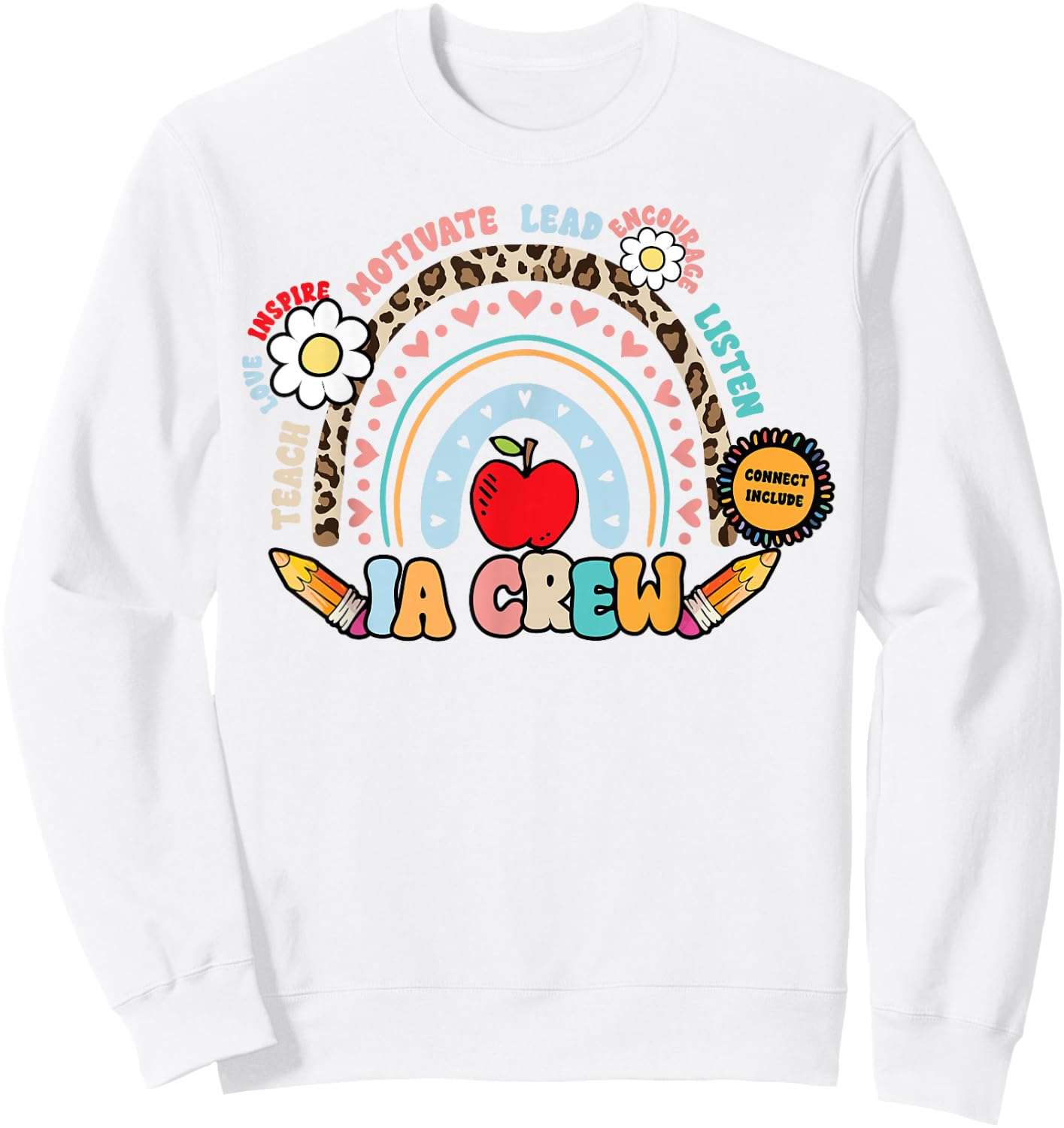 Instructional Assistant Rainbow IA Crew School Teacher Aide Sweatshirt - Sweatshirt | White