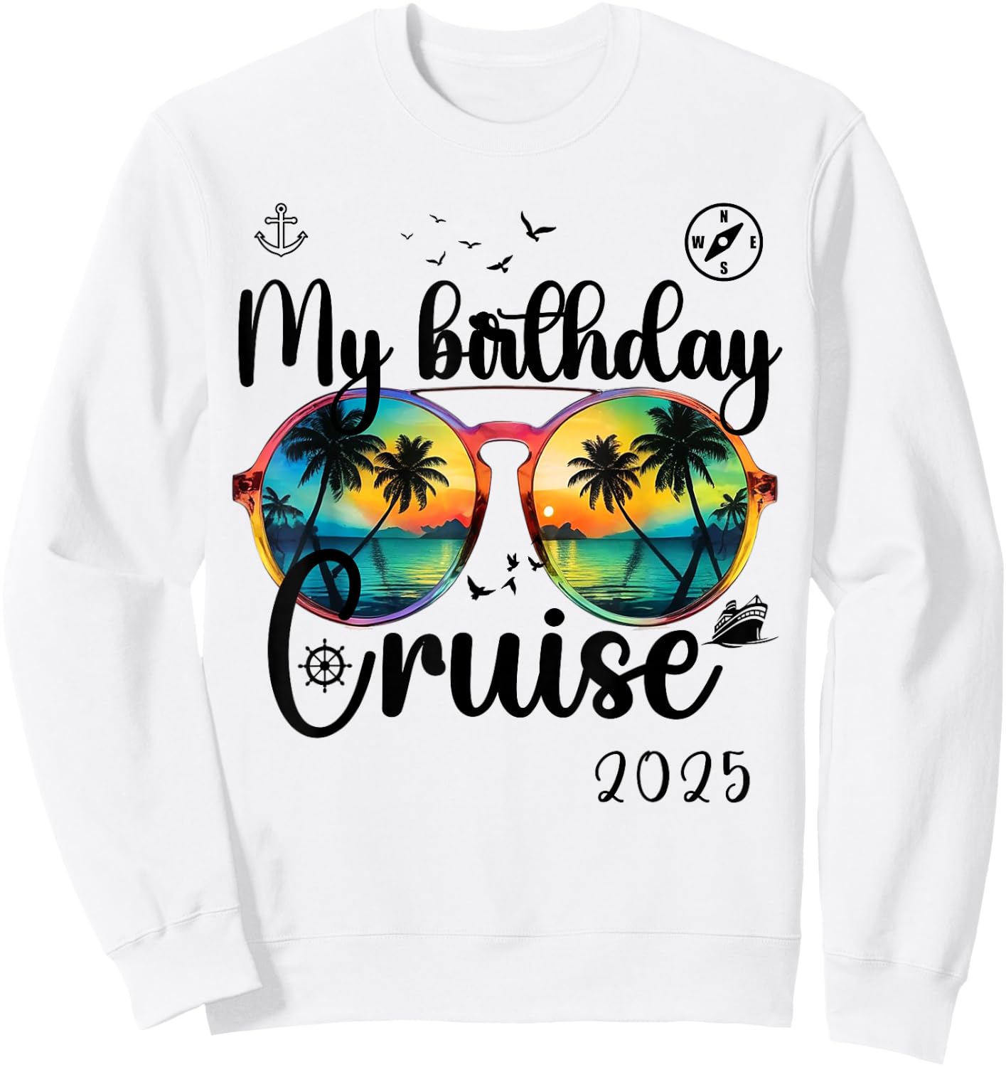 My Birthday Cruise 2025 Party Cruise Birthday Vacation Sweatshirt - Sweatshirt | White