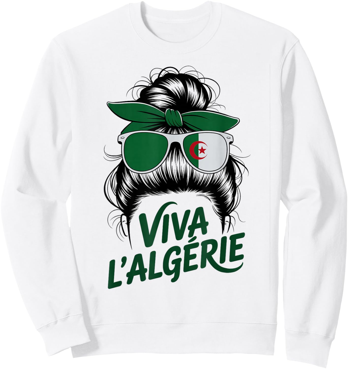 Proud Viva L'ALGÉRIE Trip Toujours Girl Spirit Mom Favorite Sweatshirt - Sweatshirt | White