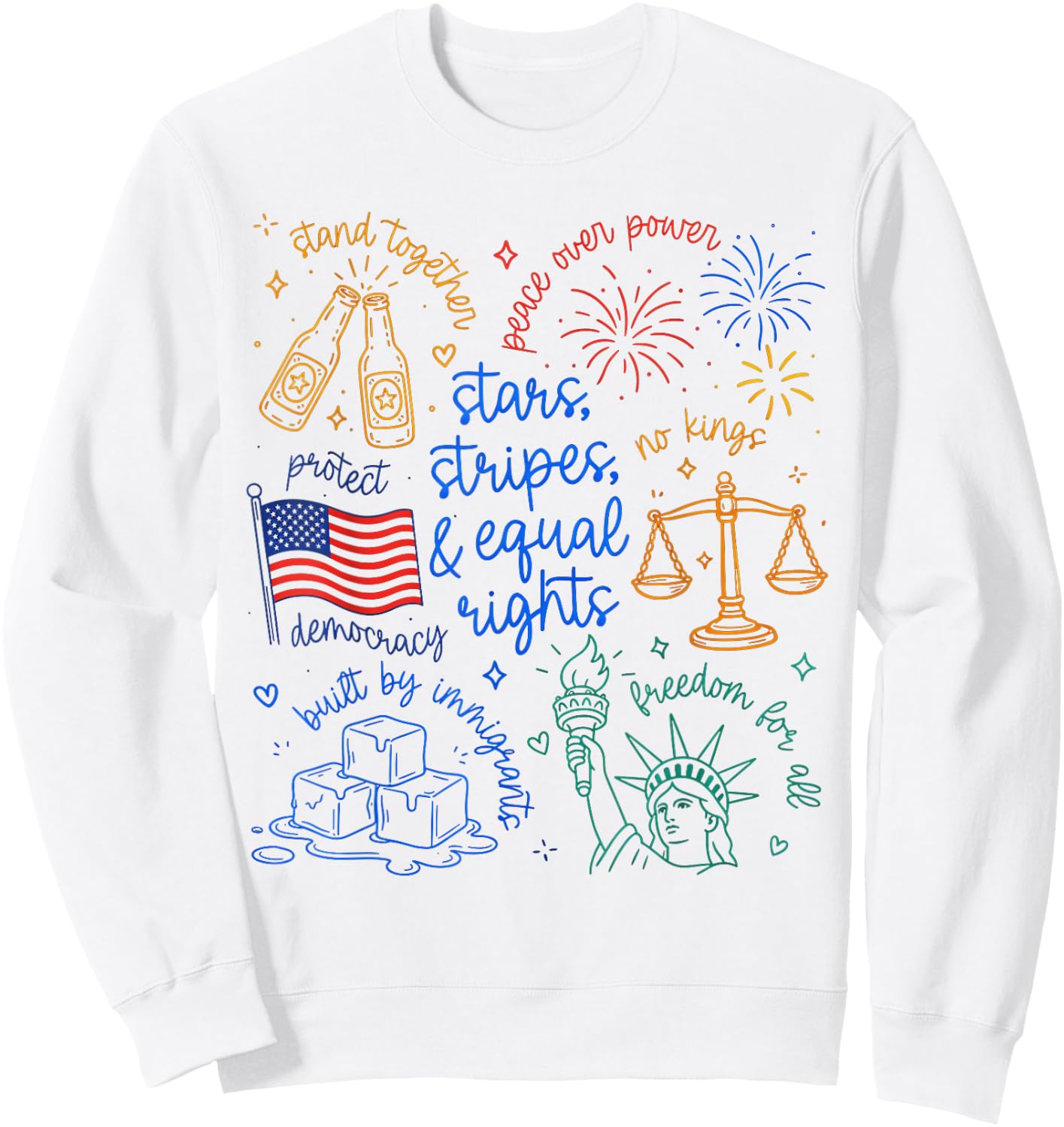 Stars Stripes & Equal Right Doodle USA Political Liberal Sweatshirt - Sweatshirt | White