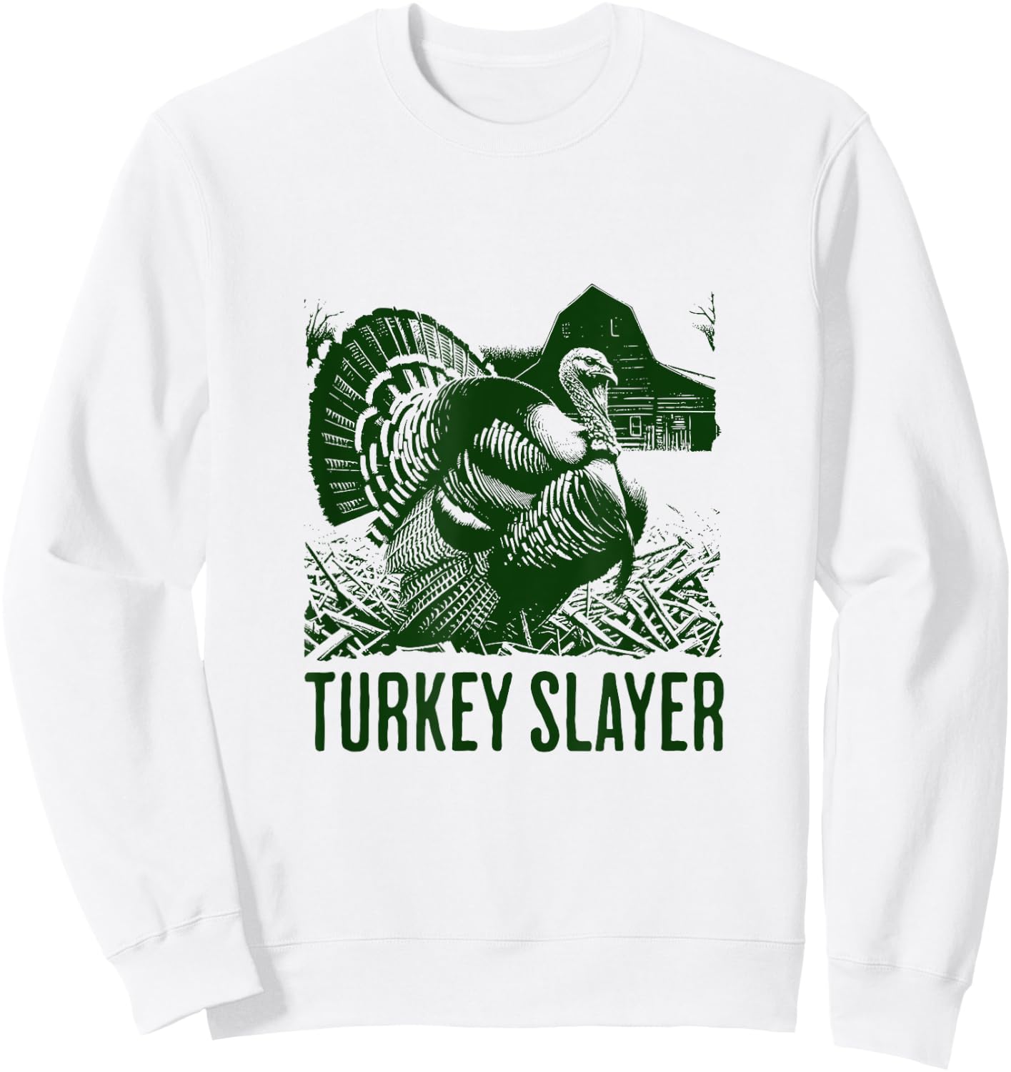 Turkey Slayer - Fun Turkey Hunting Apparel Sweatshirt - Sweatshirt | White