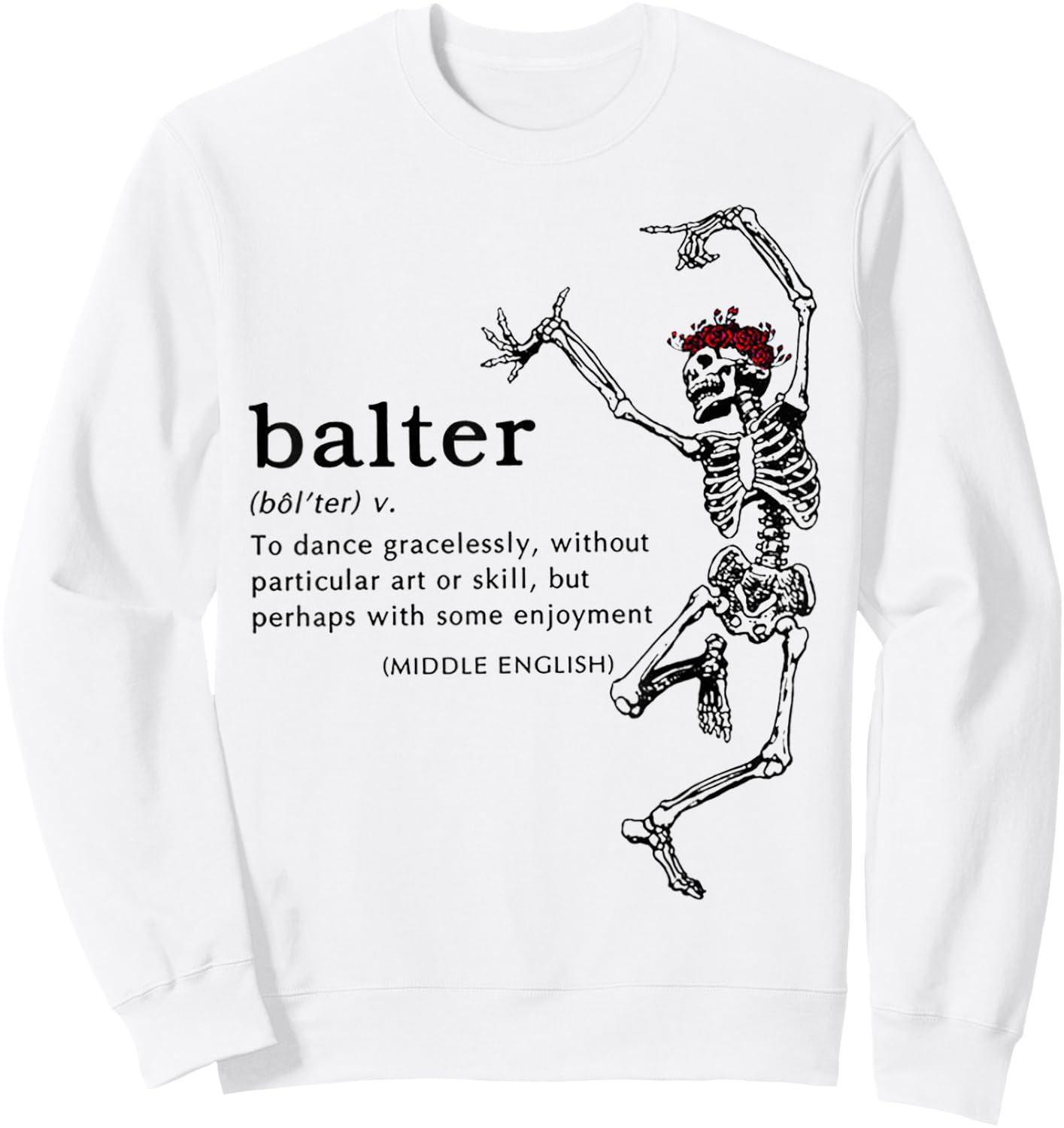 Balter Definition Skeleton Dancing Sweatshirt - Sweatshirt | White