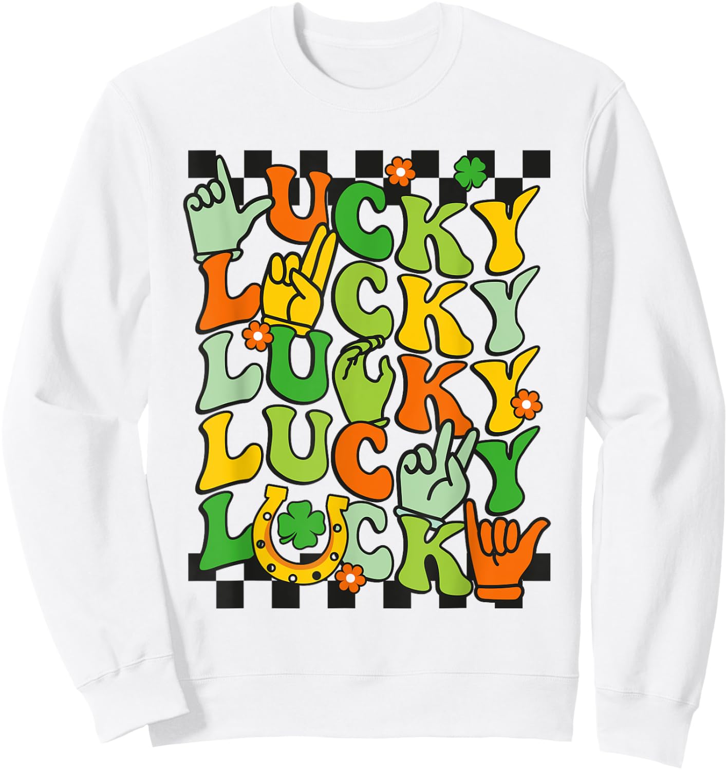 Lucky St Patrick's Day Sign Language ASL Deaf Groovy Irish Sweatshirt - Sweatshirt | White