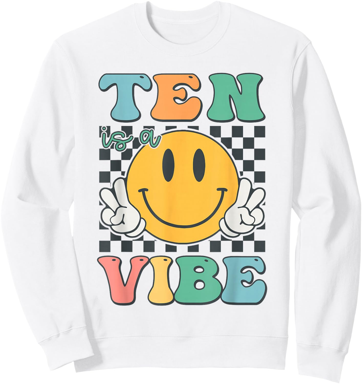 Ten Is A Vibe, 10. Geburtstag, Lächeln, Gesicht, Hippie, Junge, Mädchen, Kind Sweatshirt - Sweatshirt | White
