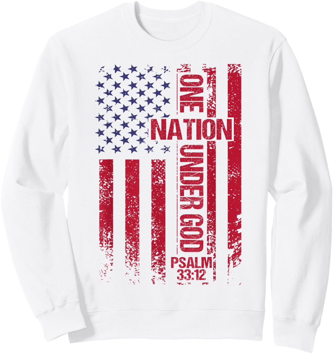One Nation Under God Flag 4th of July Patriotic Christian Sweatshirt - Sweatshirt | White