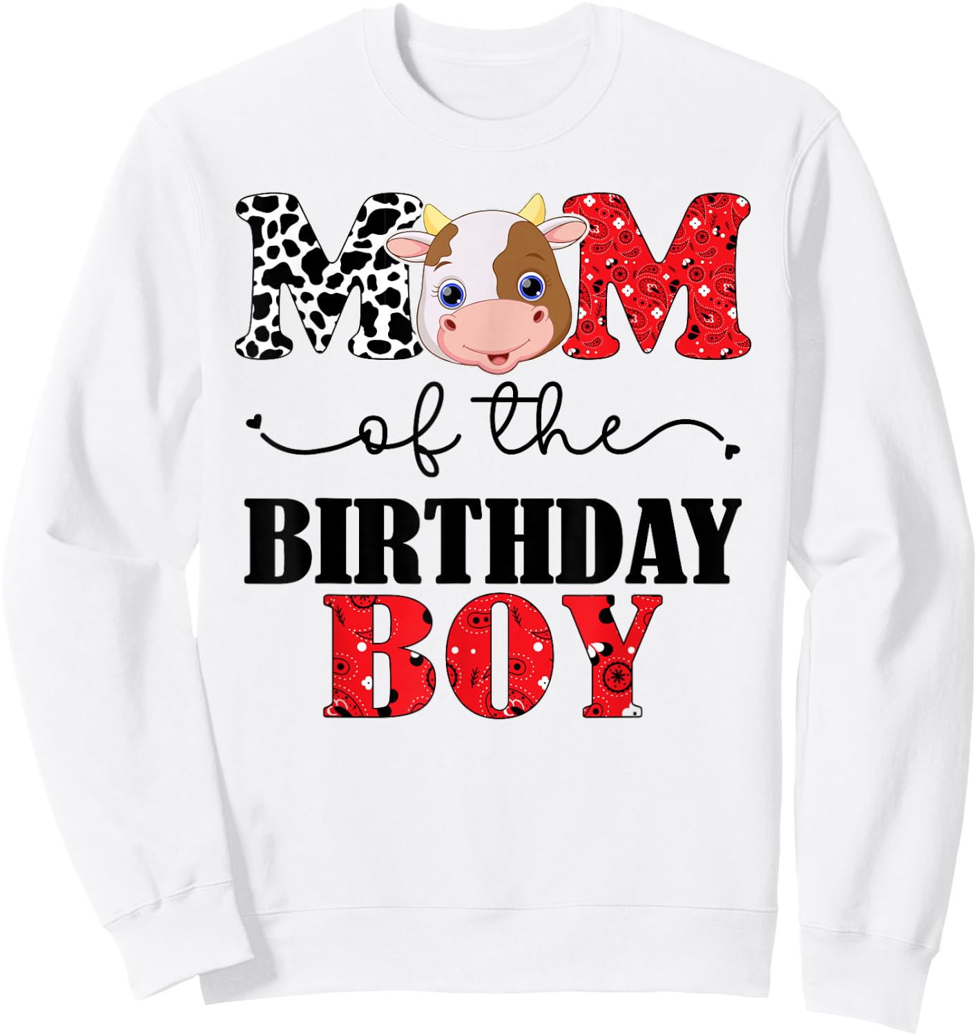 Mom of The Birthday For Boy Cow Farm 1st Birthday Cow Mum Sweatshirt - Sweatshirt | White
