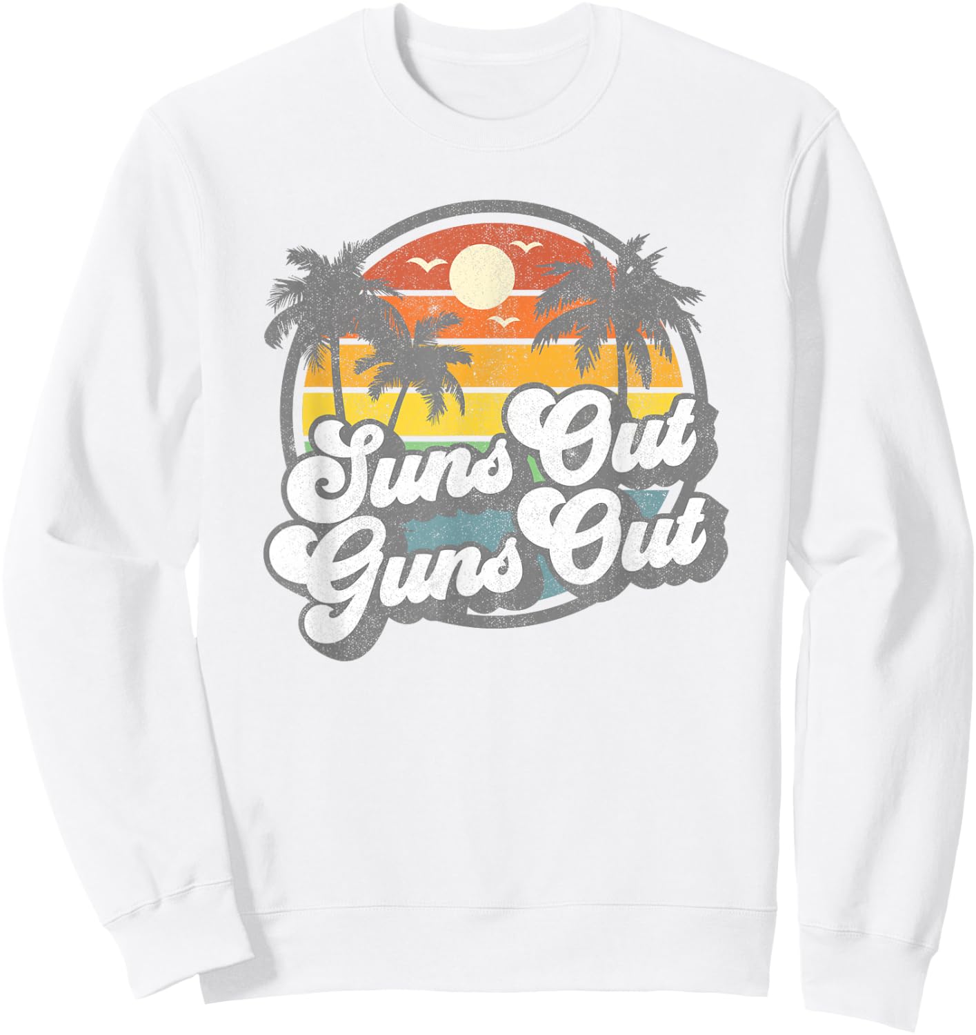 Suns Out Guns Out Funny Beach Vacation Retro Surfing Gift Sweatshirt - Sweatshirt | White