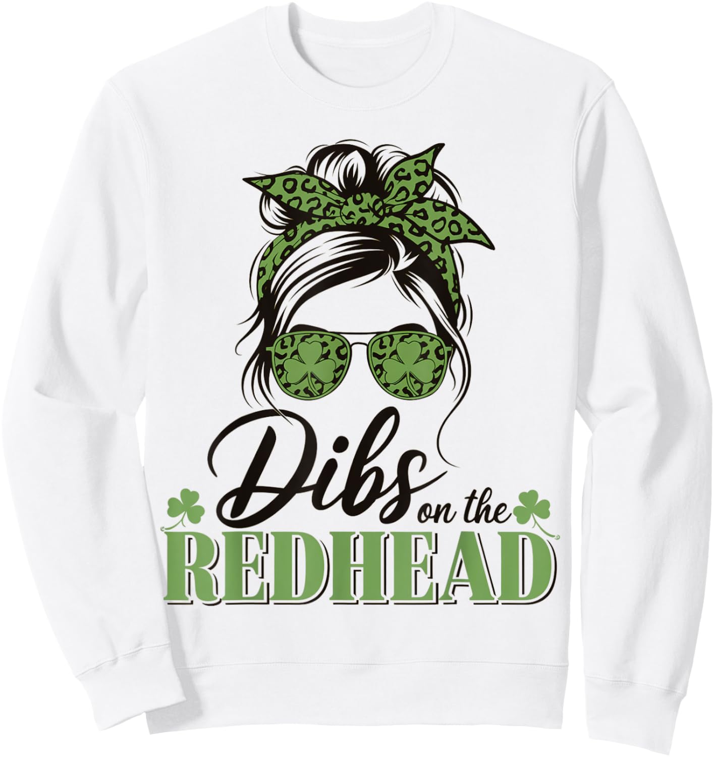 Dibs on the Redhead Funny St Patricks Day Women Girls Sweatshirt - Sweatshirt | White