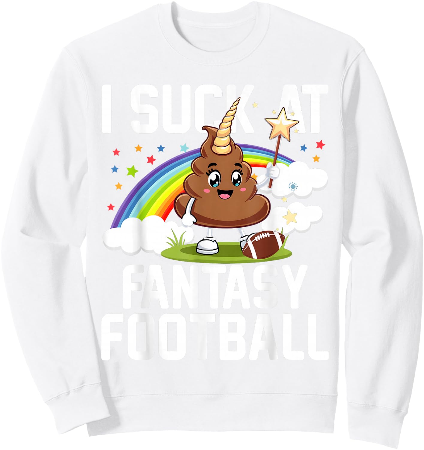 I Suck at Fantasy Football Last Place Fantasy Football Loose , pink Sweatshirt - Sweatshirt | White