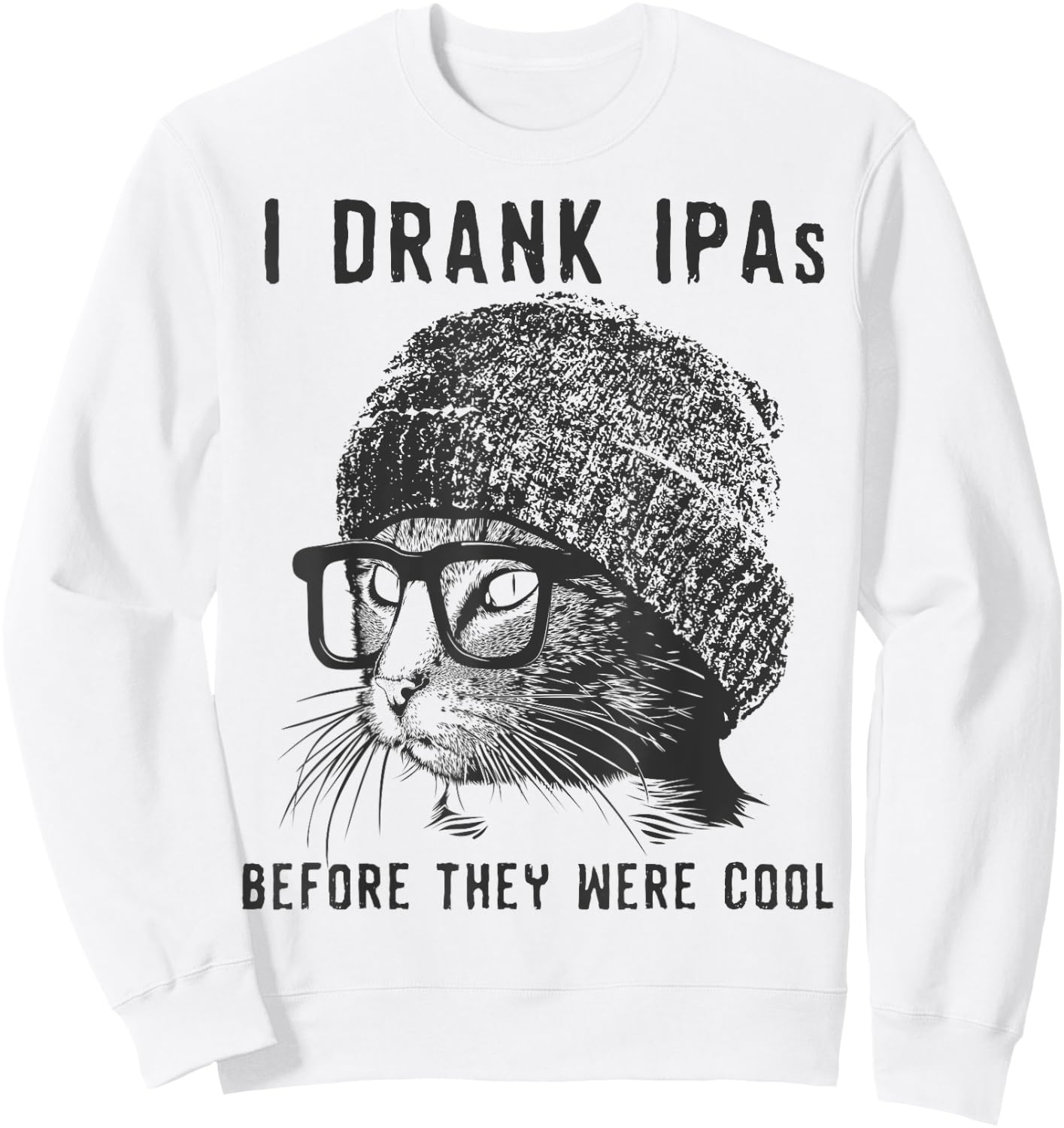 Funny Cat Beer IPA T Shirts Funny Cat Lover Gift Sweatshirt - Sweatshirt | White