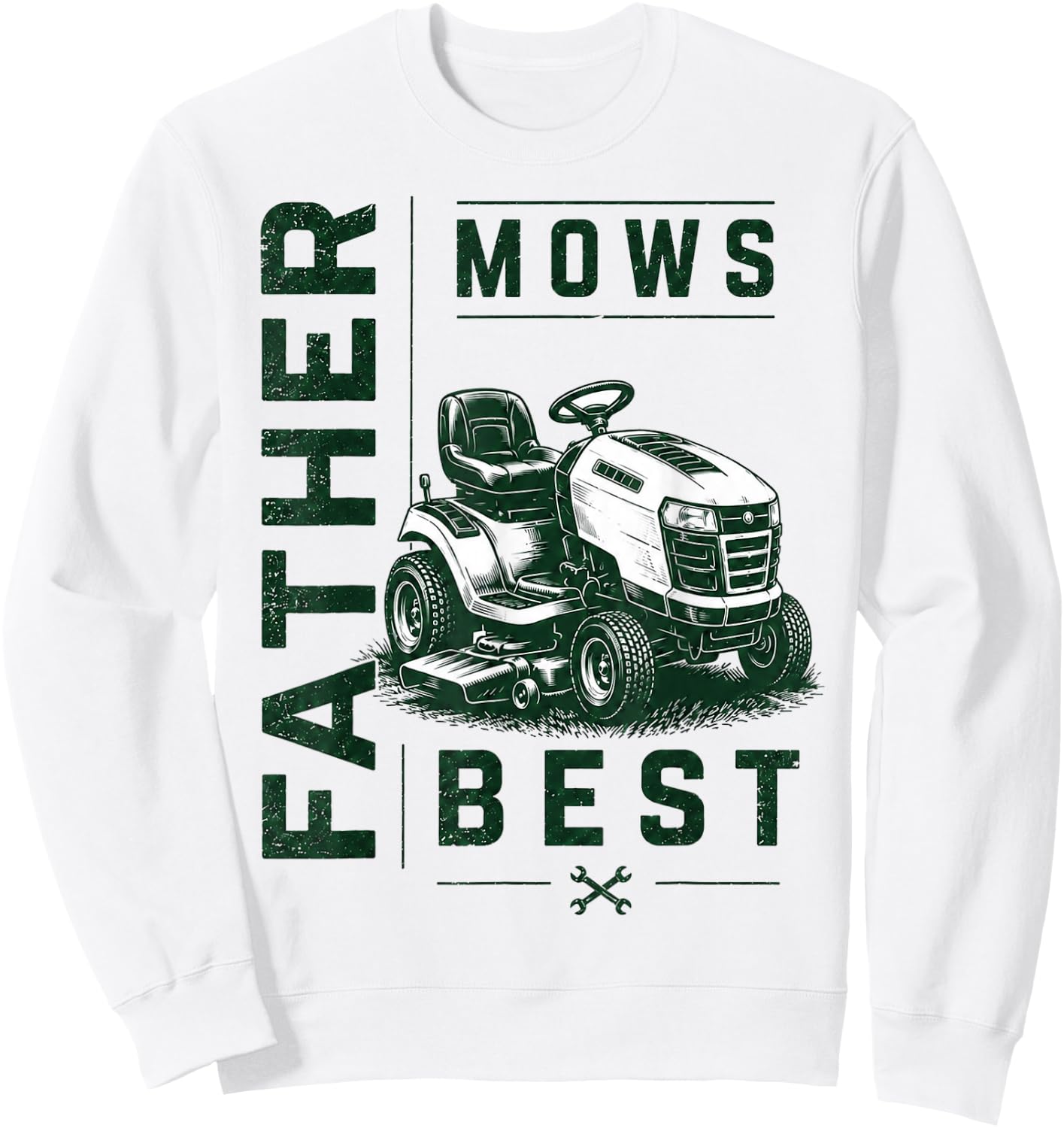 Funny Father Mows Best Fathers Day Sweatshirt - Sweatshirt | White