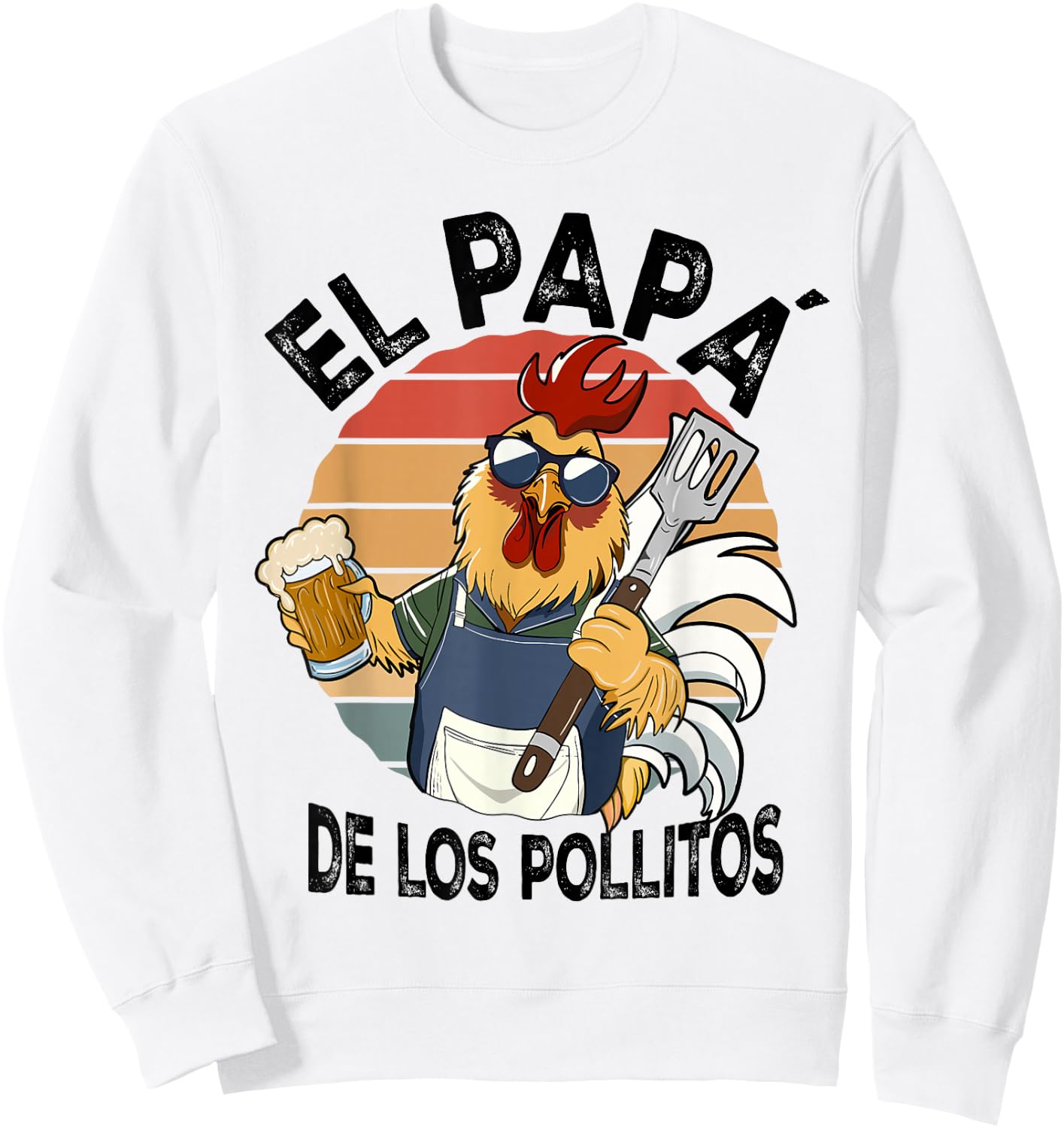 El Papa de lo pollitos funny Spanish Dia del Padre Sweatshirt - Sweatshirt | White