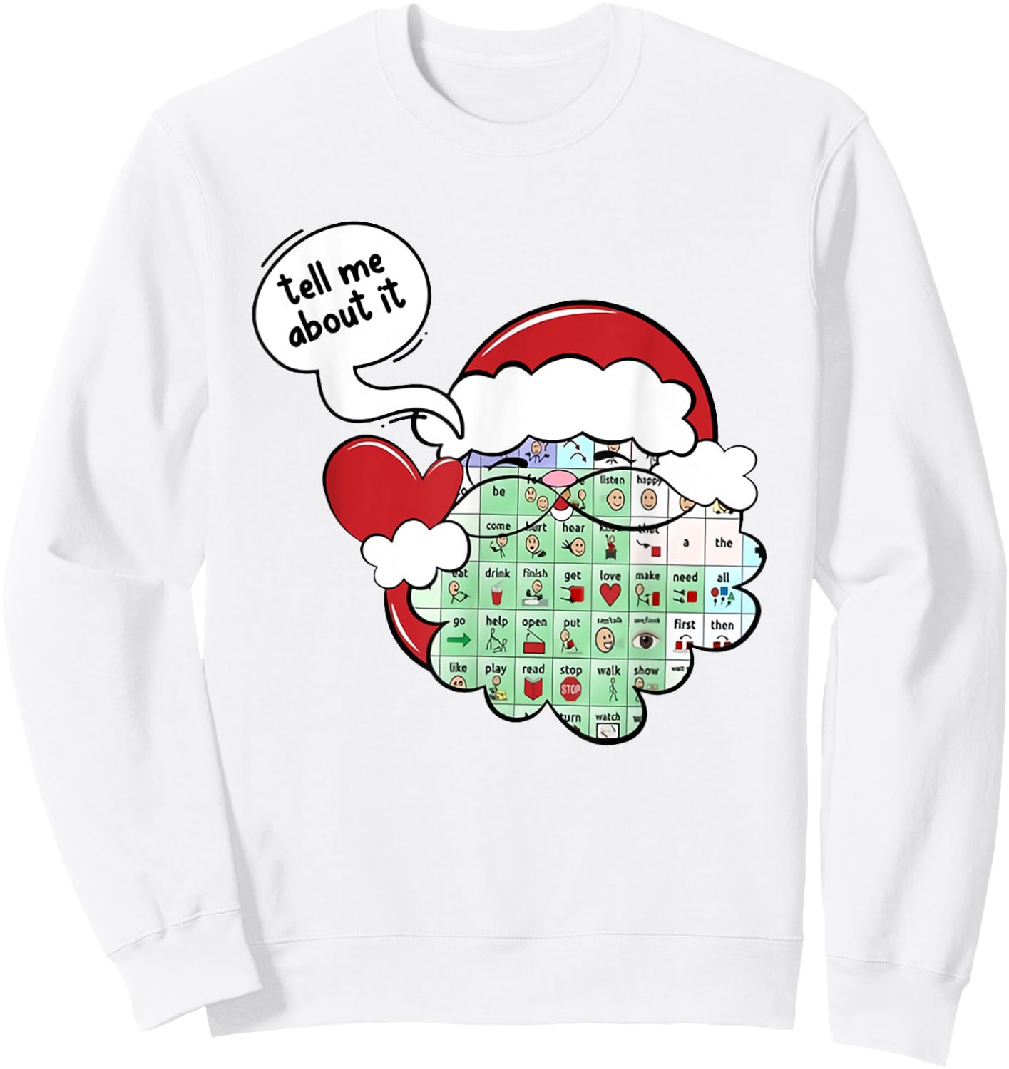 SLP Xmas Santa Your Words Matter AAC Inclusion Sped Teacher Sweatshirt - Sweatshirt | White