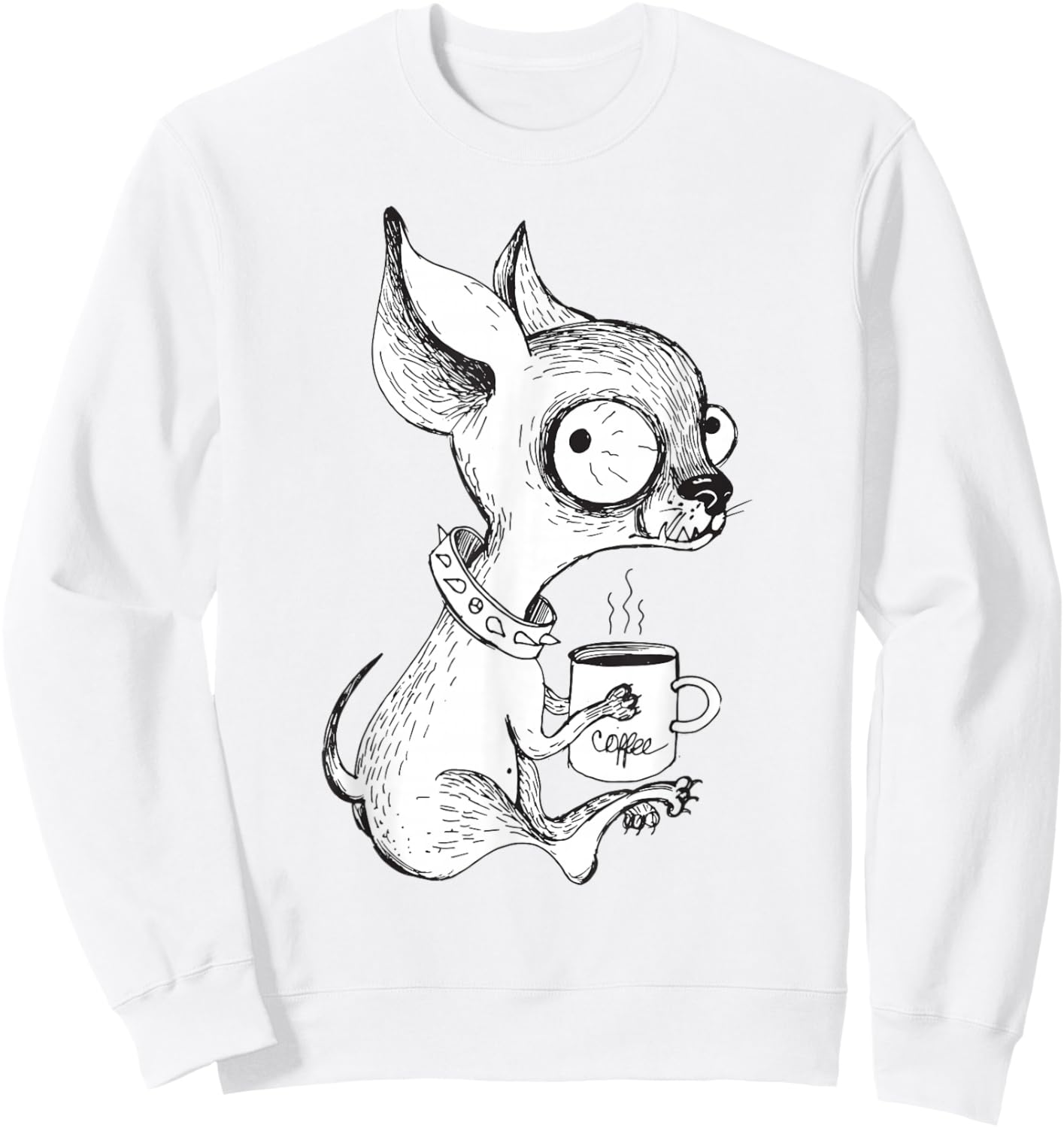 Cute Unique Chihuahua & Coffee Art | Dog Lover Gift Sweatshirt - Sweatshirt | White
