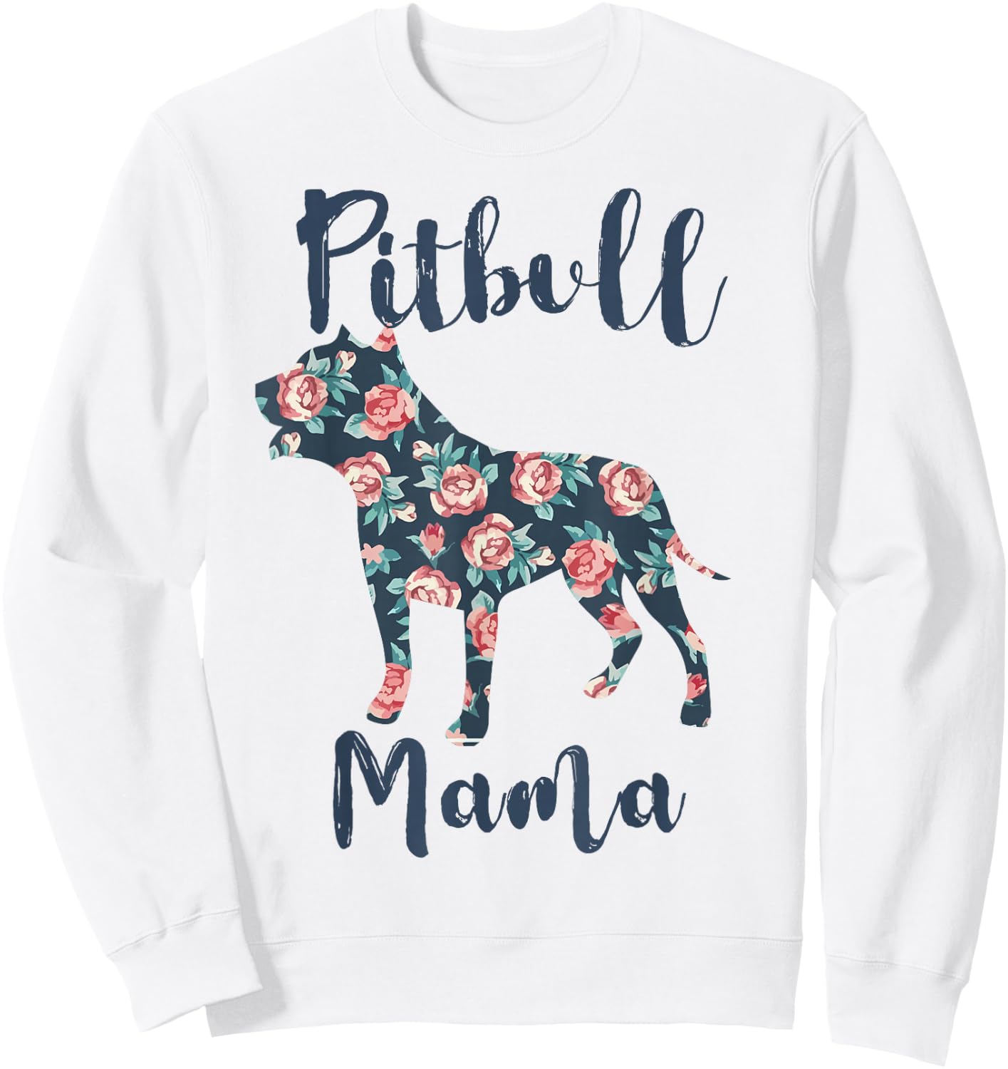 Pitbull Mama Shirt Women Pittie Mom Pibble Mother Day Gift Sweatshirt - Sweatshirt | White