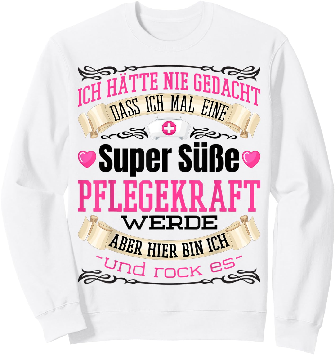 Pflegekraft Spruch Geschenk Altenpflegerin Frauen Geschenkid Sweatshirt - Sweatshirt | White