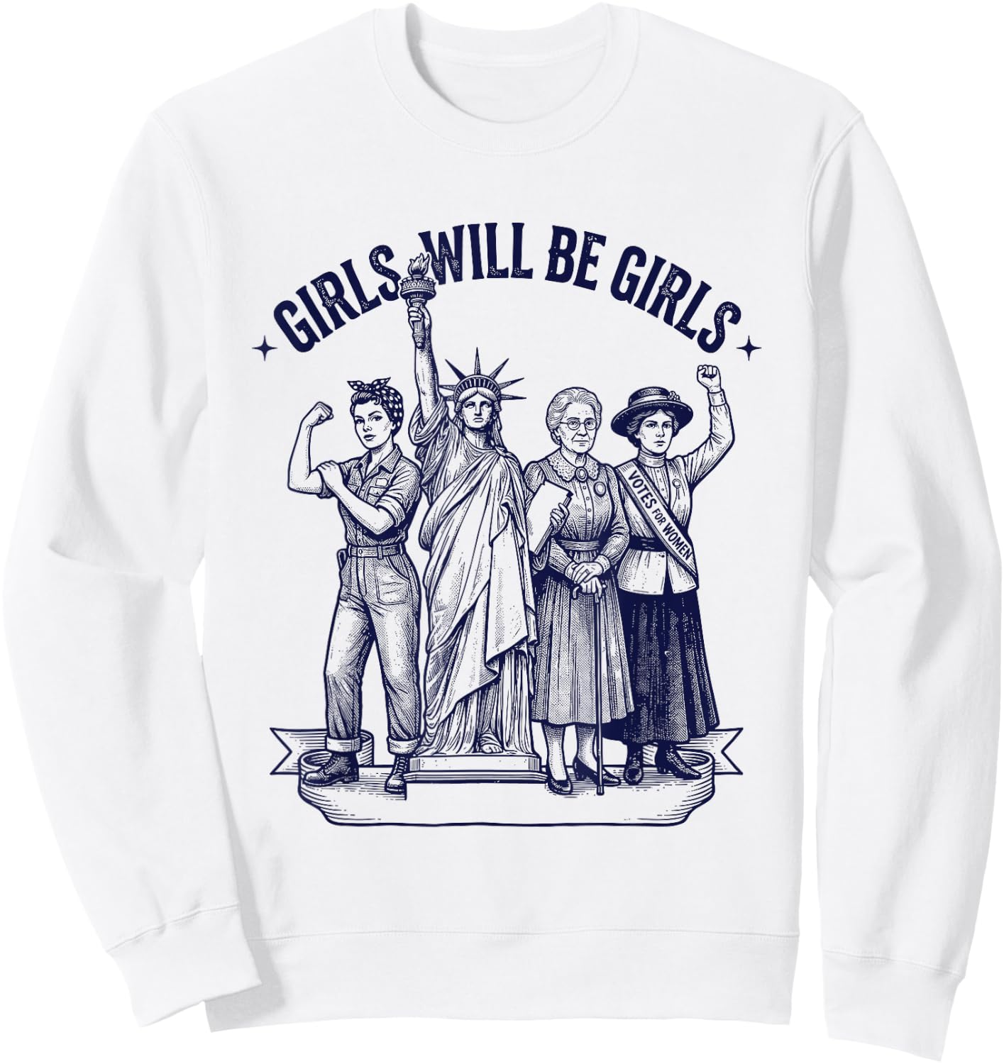 Girls Will Be Girls Patriotic Feminist 4th of July USA Sweatshirt - Sweatshirt | White
