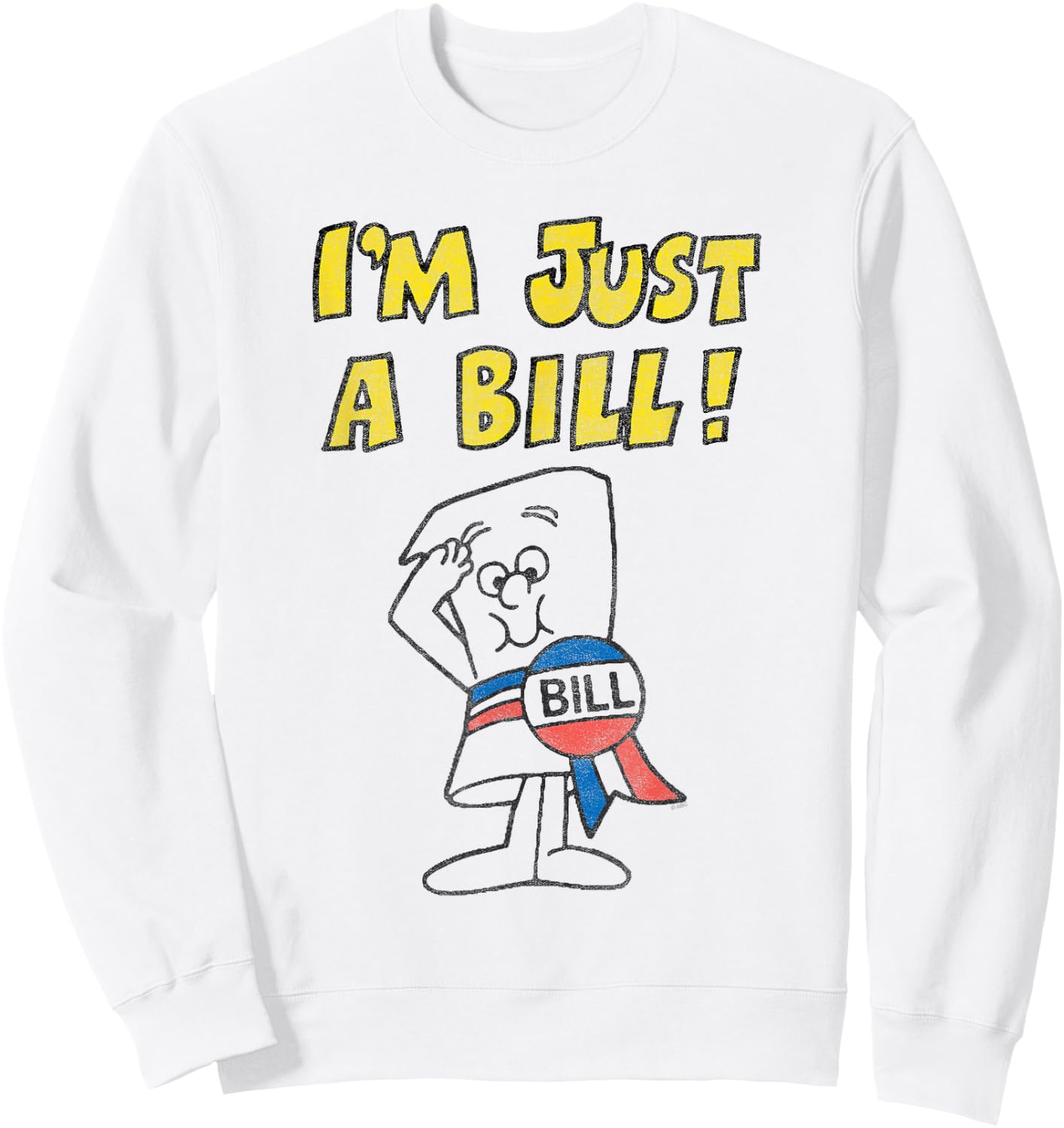 Schoolhouse Rock I'm Just a Bill Yellow Text Vintage Cartoon Sweatshirt - Sweatshirt | White