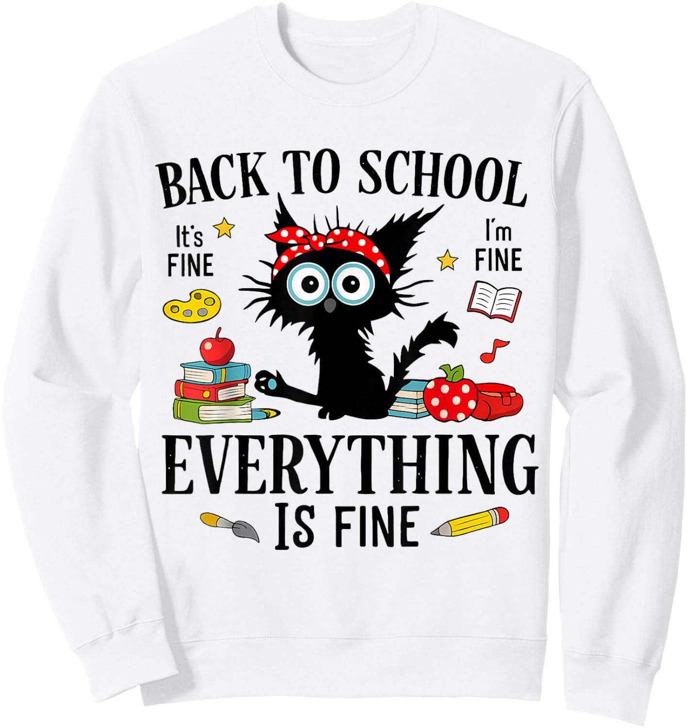 Back to School Frist Day of School Teacher & Kids Funny Cat Sweatshirt - Sweatshirt | White