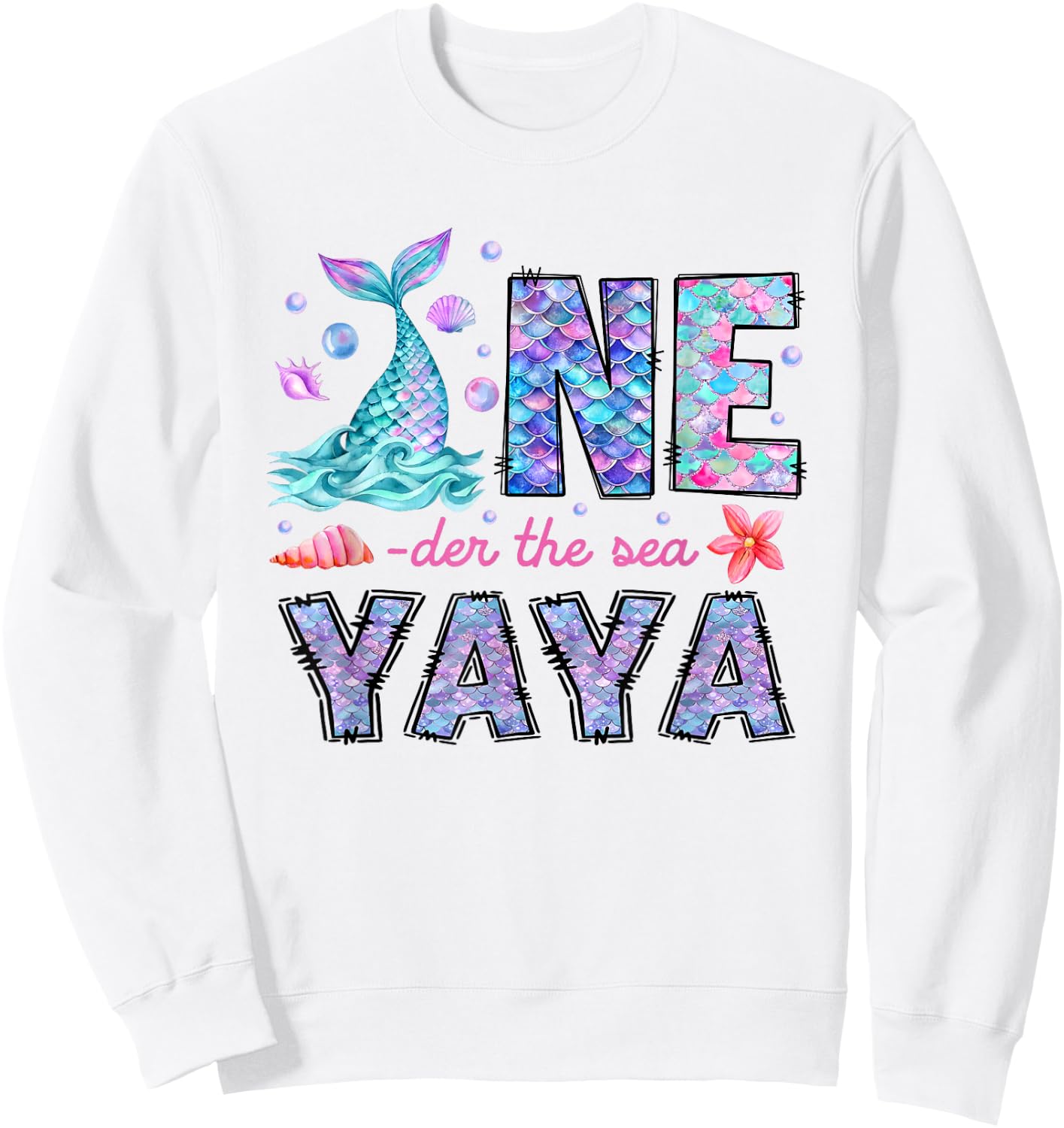 Oneder Under The Sea Yaya 1st Birthday Girl Mermaid Sweatshirt - Sweatshirt | White