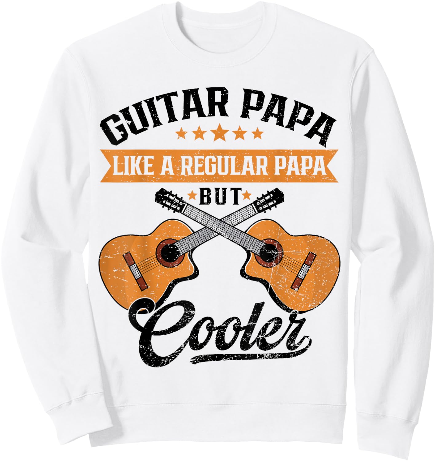 Proud Guitar Papa Like Regular But Cooler Retro Father's Day Sweatshirt - Sweatshirt | White