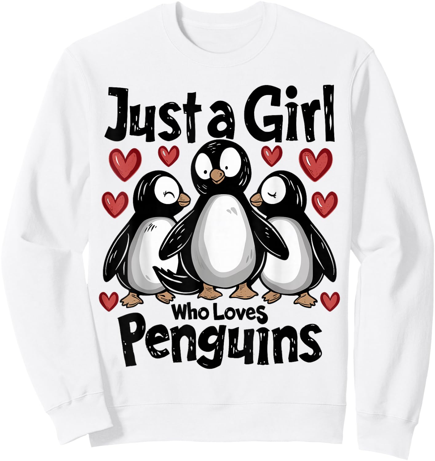 Cute Penguin Lovers Gift Just A Girl Who Loves Penguins Sweatshirt - Sweatshirt | White