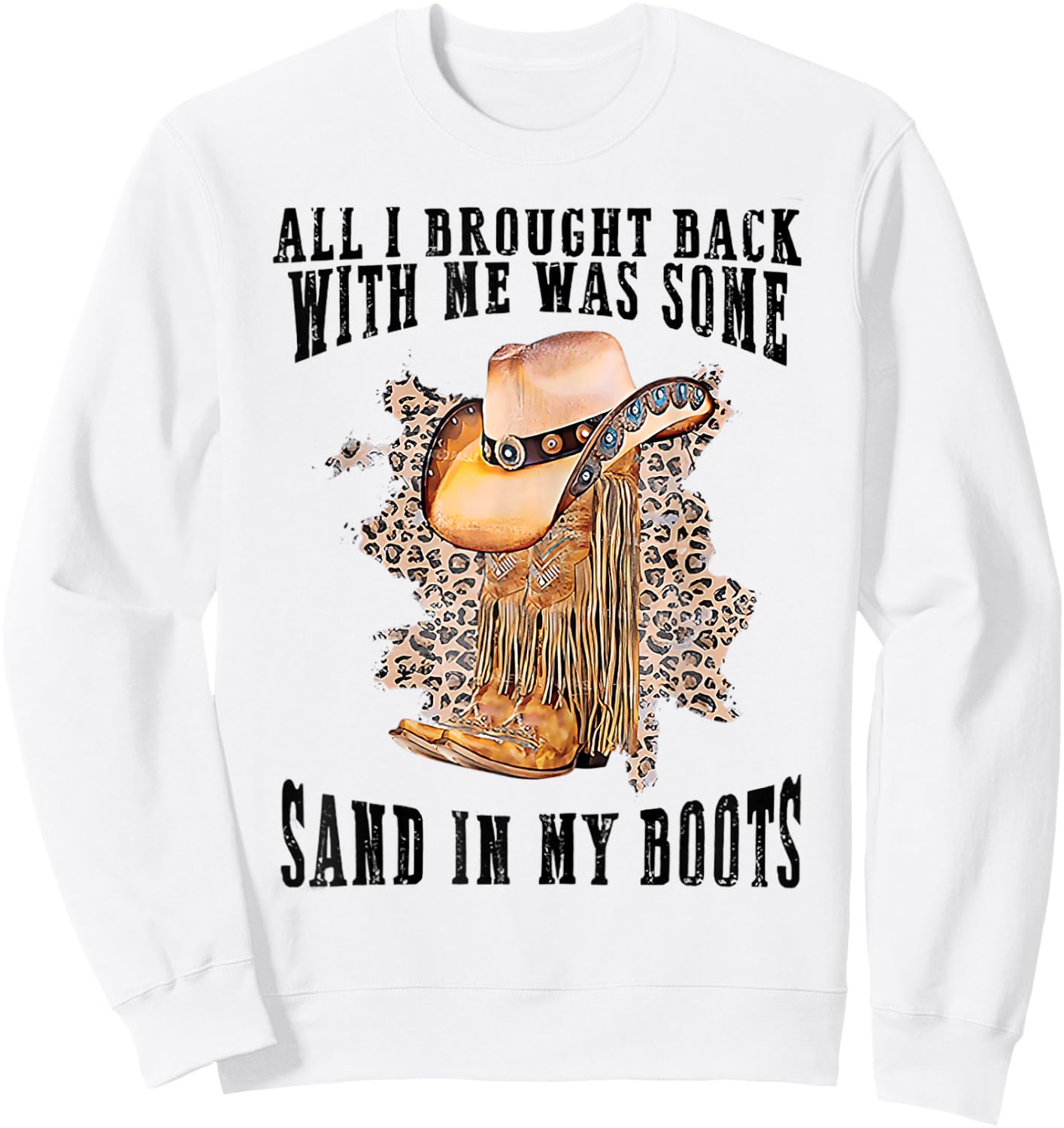 Sand In My Boots Country Music Lovers Sweatshirt - Sweatshirt | White