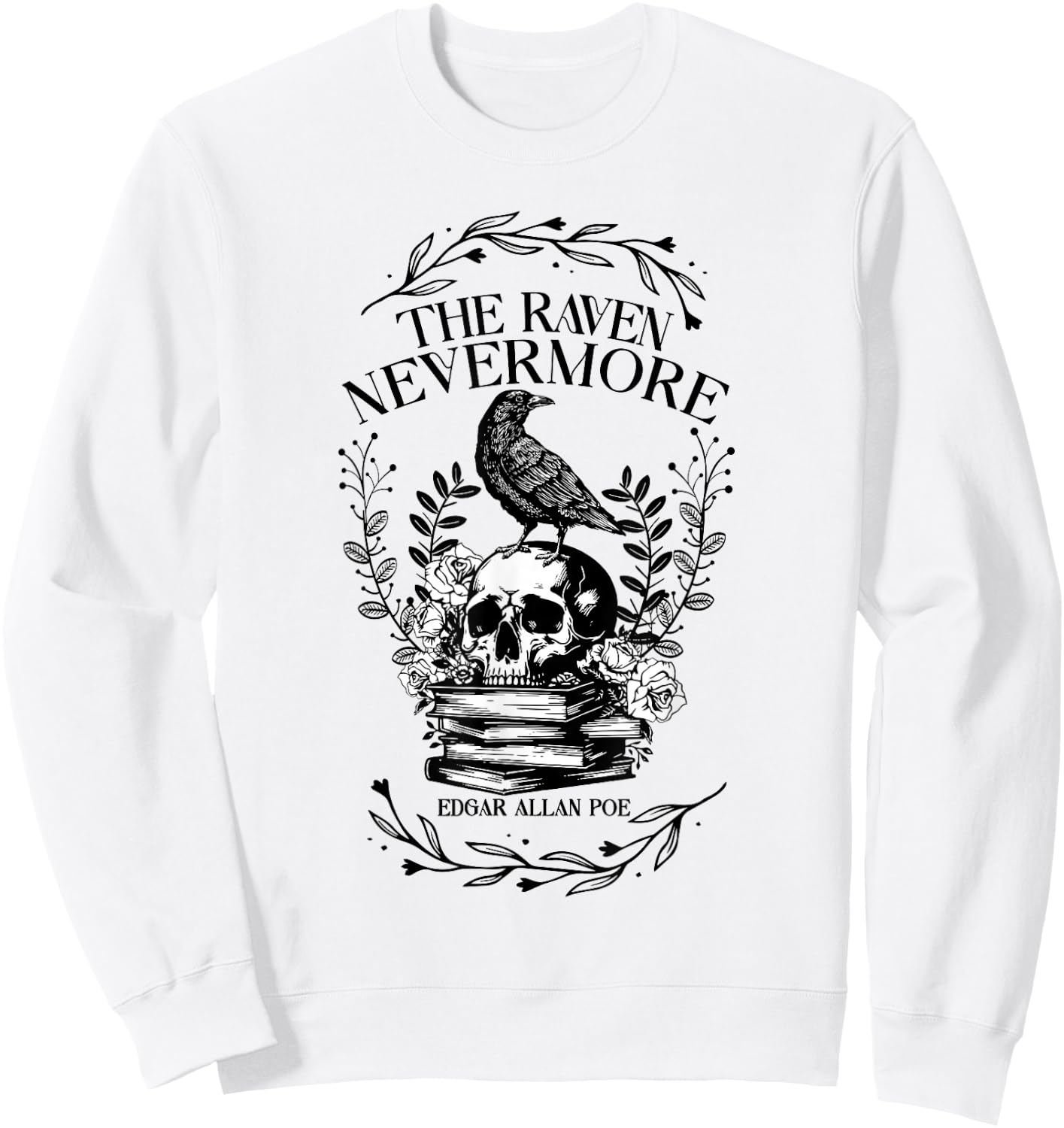 Vintage The Raven Nevermore by Edgar Allan Poe Sweatshirt - Sweatshirt | White