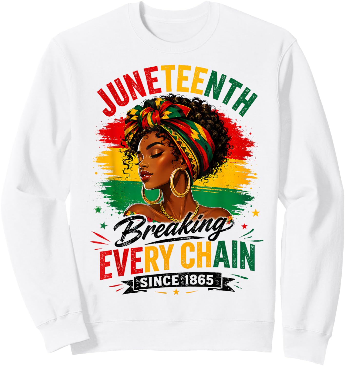 Juneteenth Shirts Women Breaking Every Chain Since 1865 Sweatshirt - Sweatshirt | White