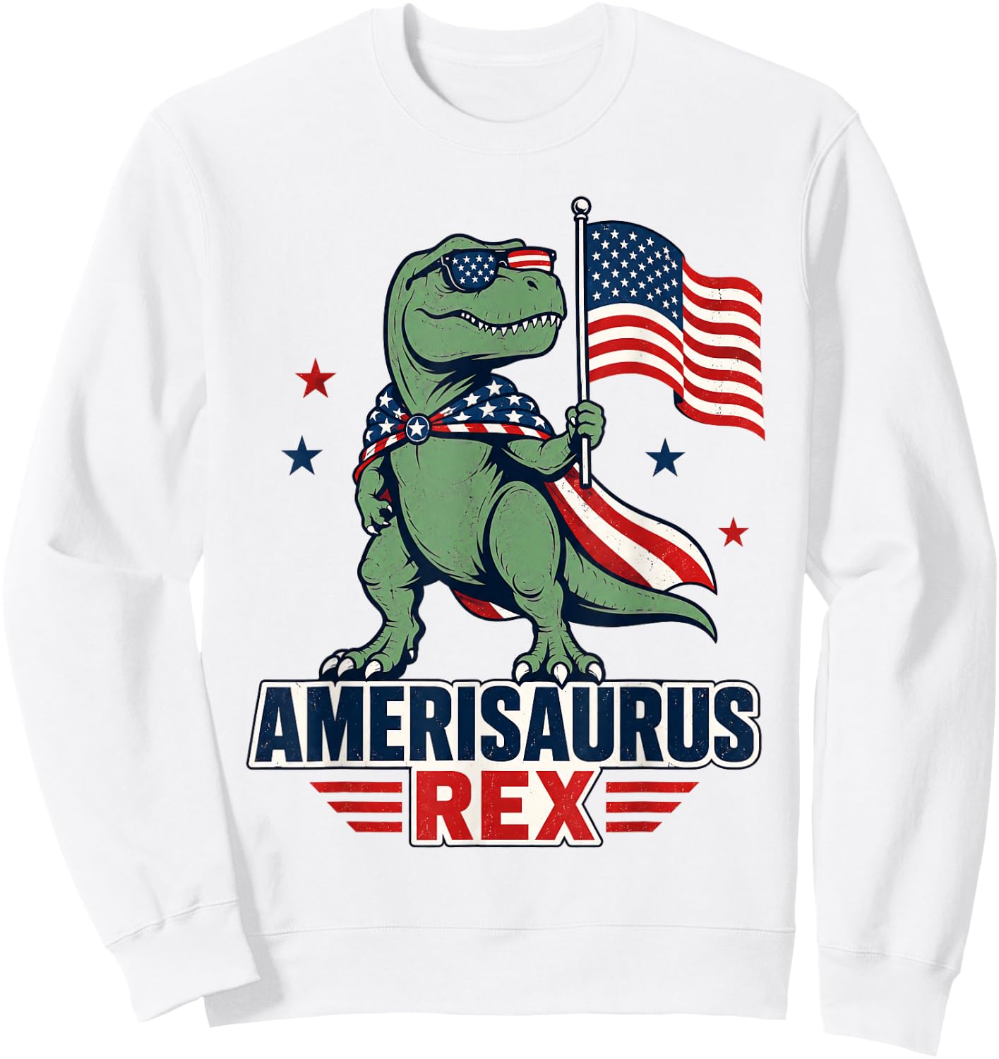 Dinosaur 4th of July T Rex Funny Amerisaurus Rex Boys Men Sweatshirt - Sweatshirt | White